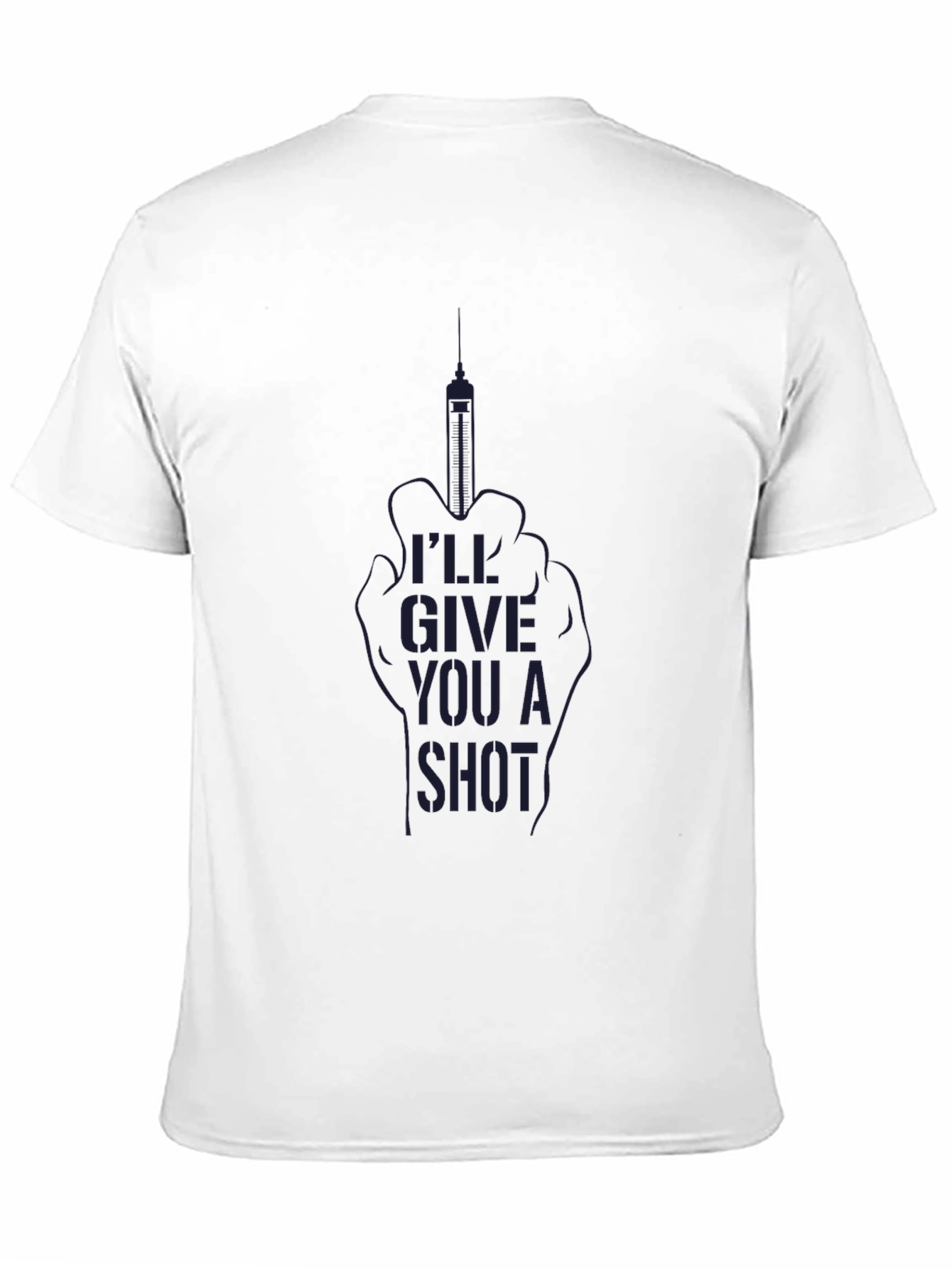 Black I'll Give You A Shot Black T-Shirt view 11