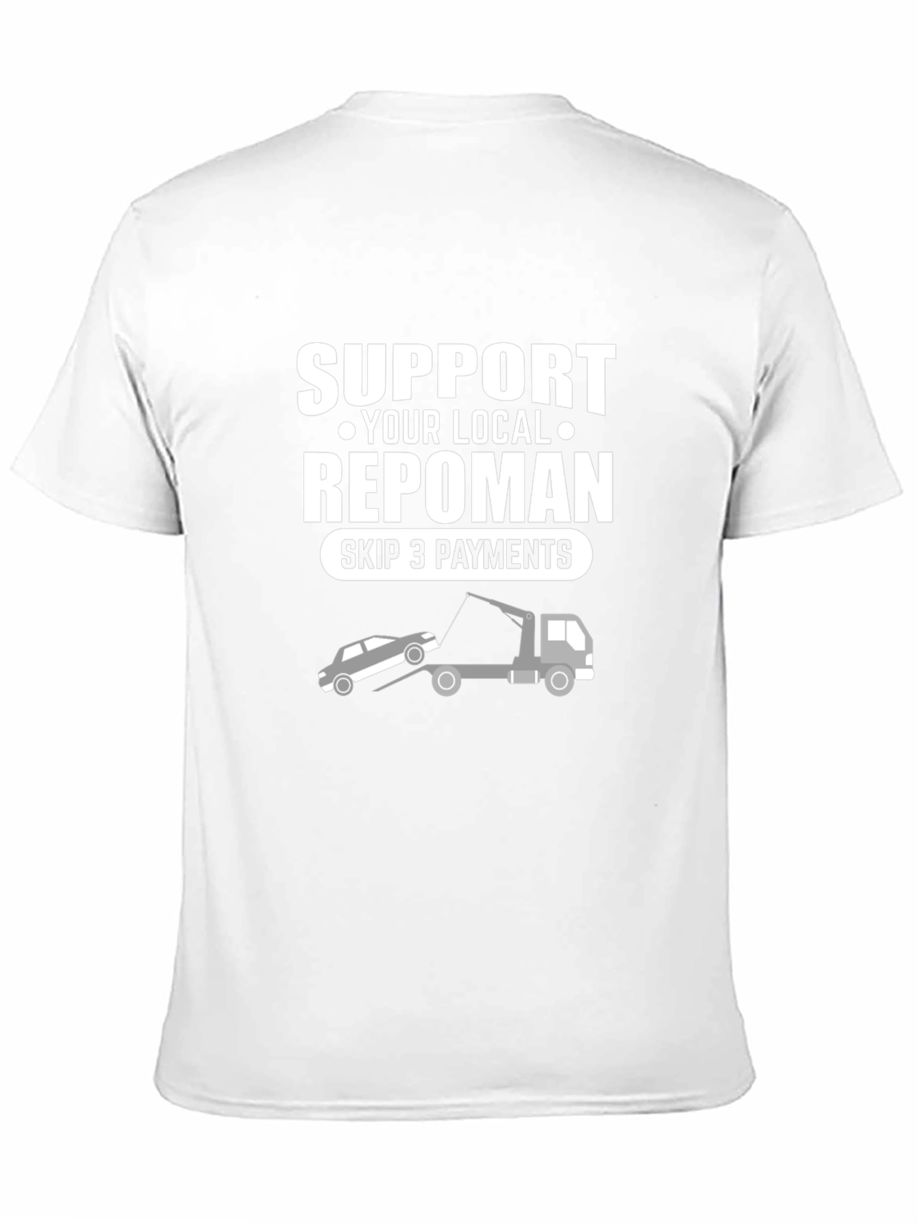 Black Support Your Local Repoman T-Shirt view 11