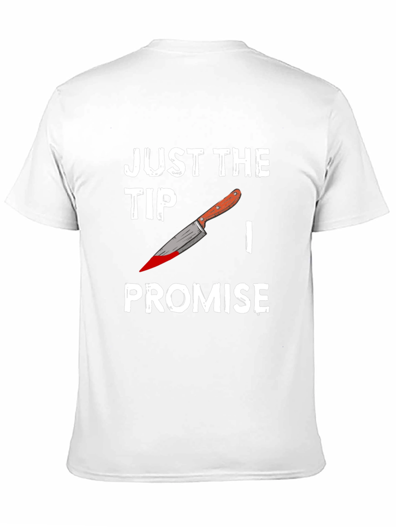 Black Just the Tip Promise T-Shirt - Funny Graphic Tee view 11