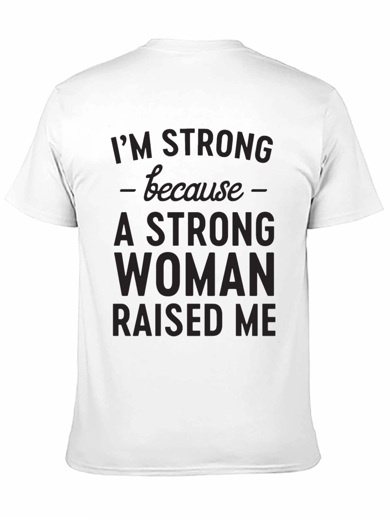 Black Strong Woman Raised Me Graphic Tee view 11