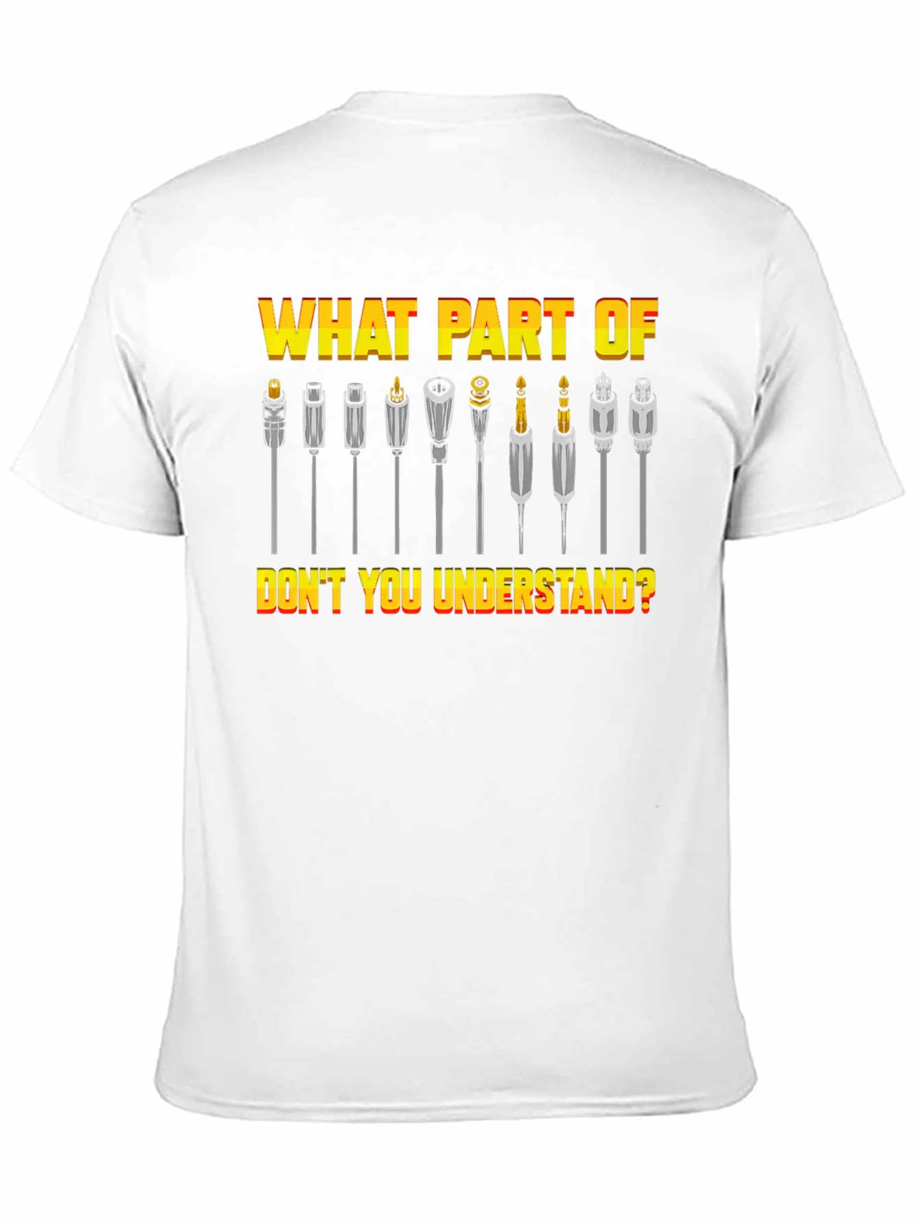Black Audio Connector Humor T-Shirt - What Part Don't You Understand? view 11
