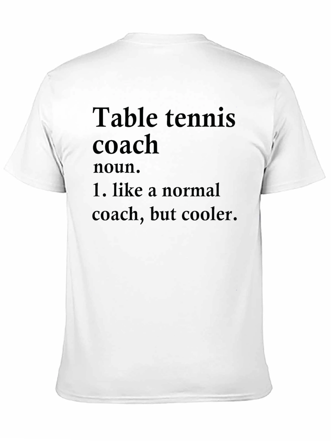 Black Table Tennis Coach Black T-Shirt - Cool Definition Tee view 11