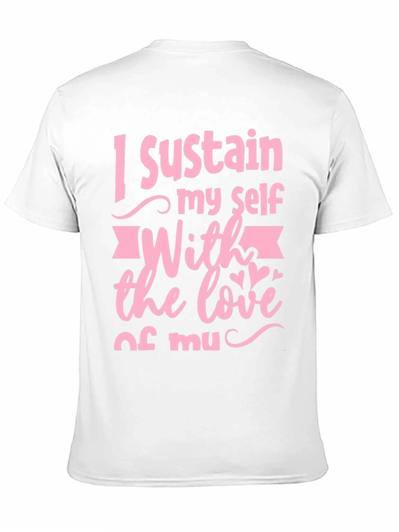 Black I Sustain Myself With Love Graphic Tee view 11