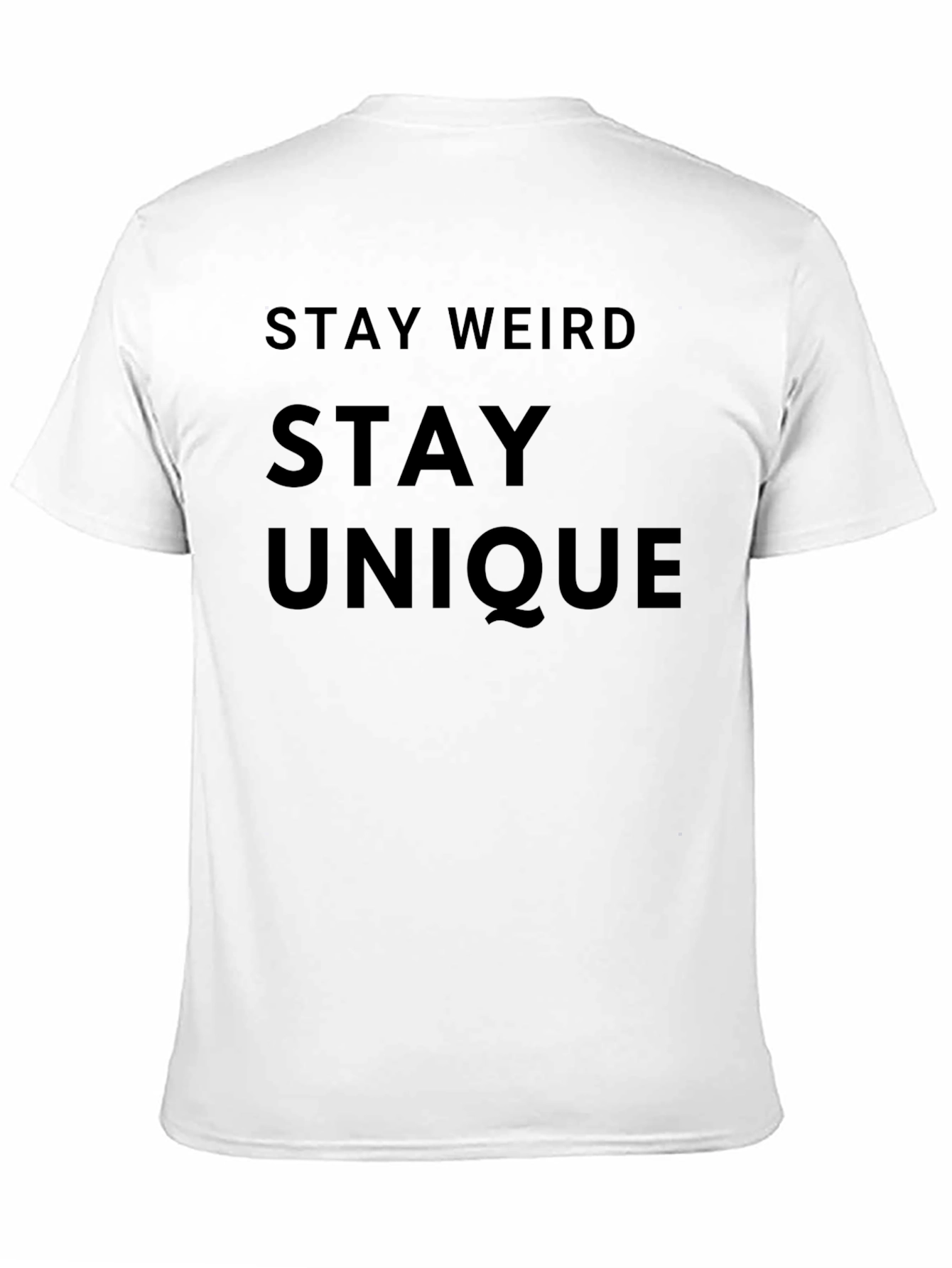 Black Stay Weird Stay Unique Graphic Tee view 11