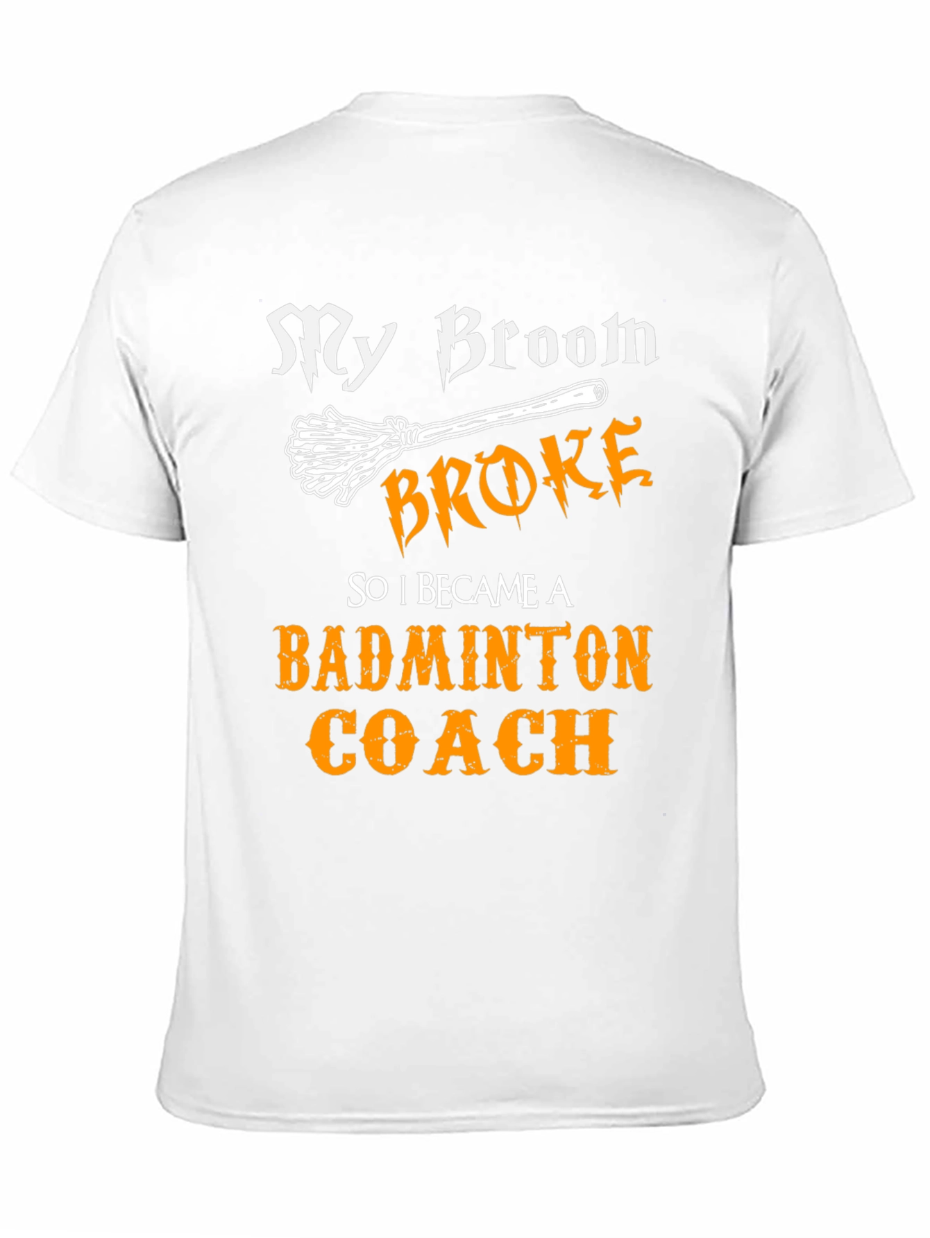 Black Funny Badminton Coach T-Shirt My Broom Broke view 11