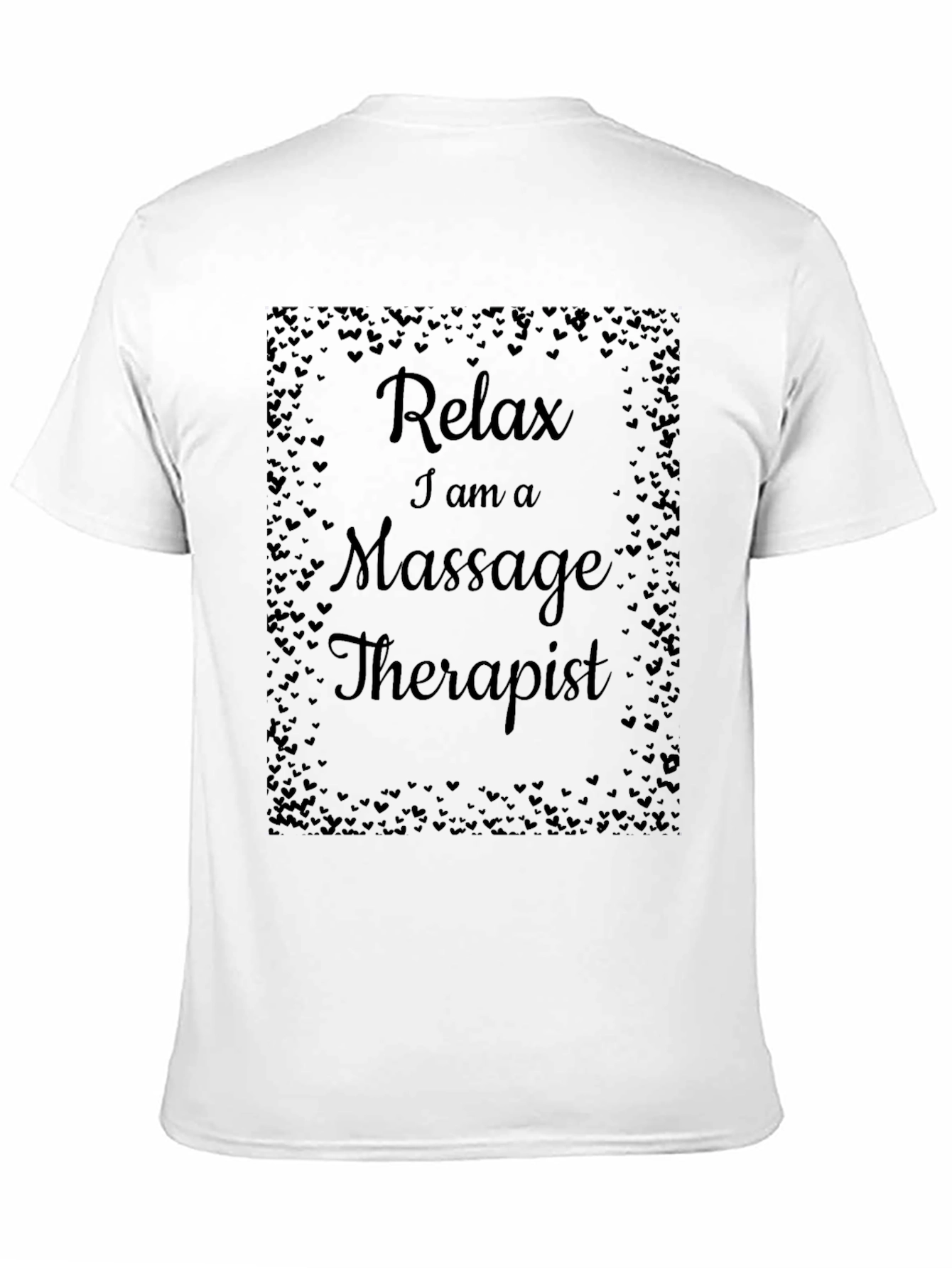 Black Relax I am a Massage Therapist T-Shirt view 11