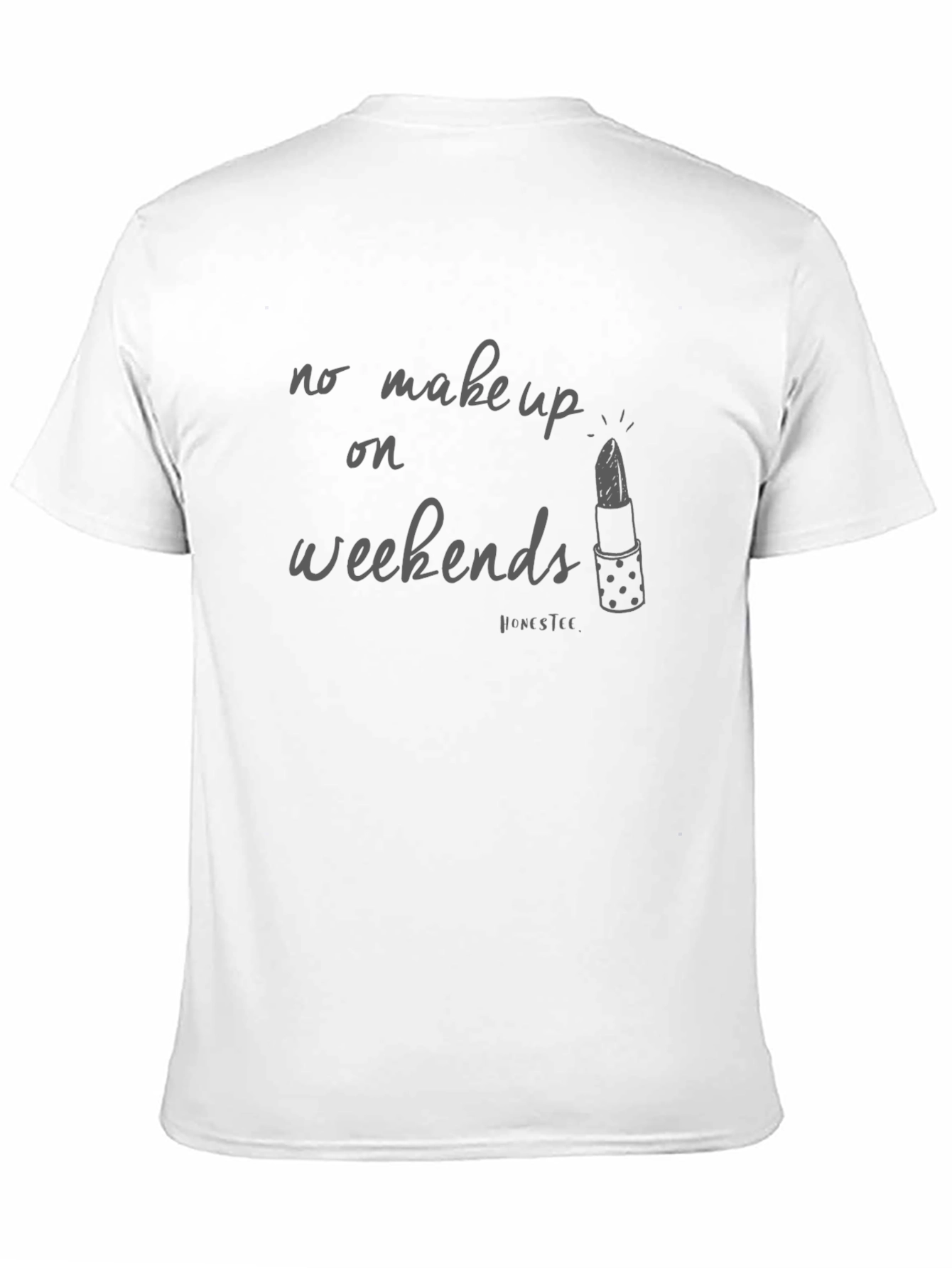 Black No Makeup on Weekends Graphic Tee view 11