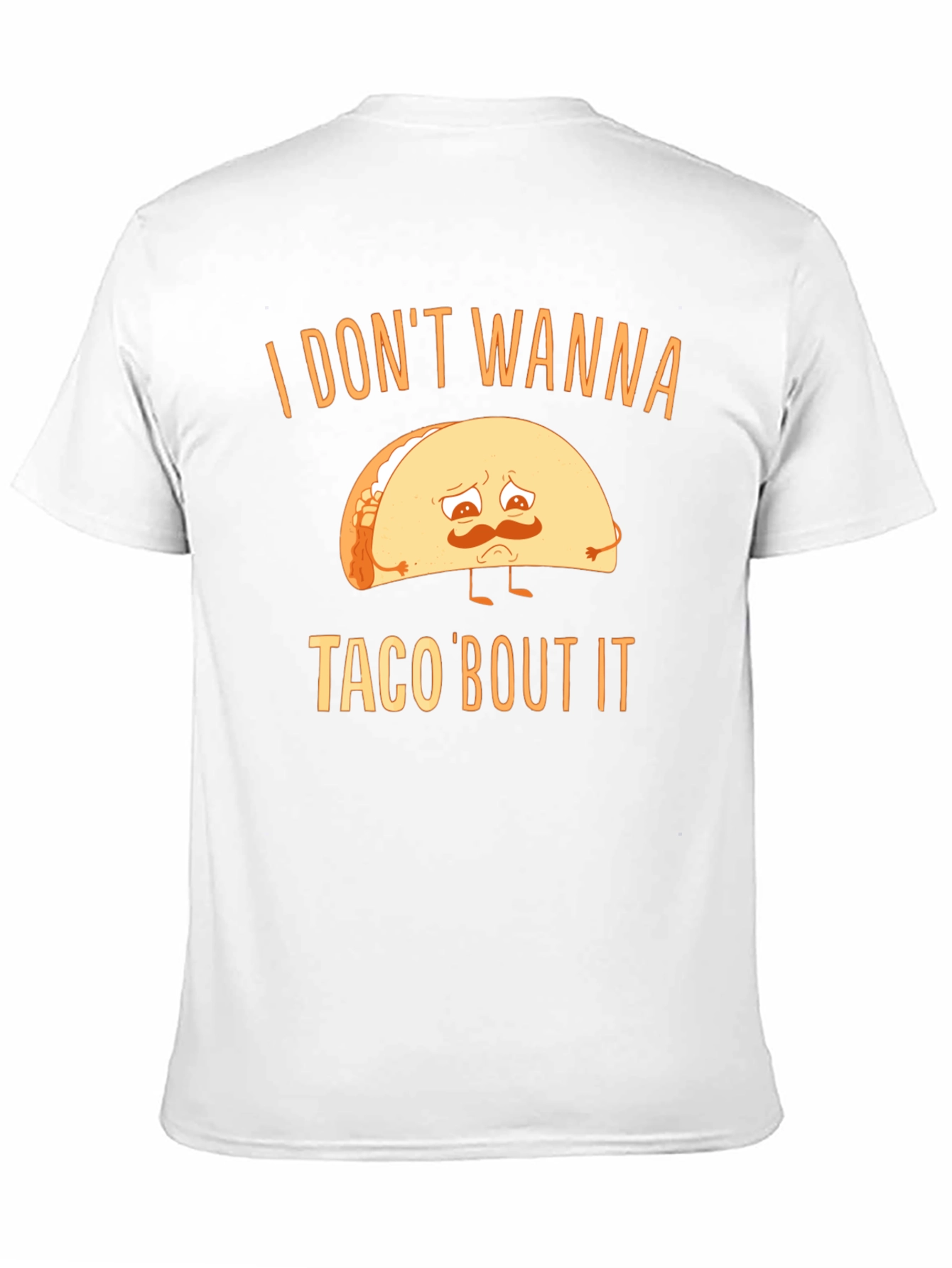 Black Sad Taco T-Shirt - I Don't Wanna Taco 'Bout It Graphic Tee view 11