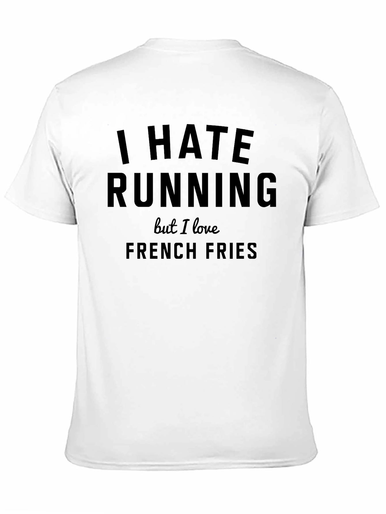 Black Funny I Hate Running French Fries Black T-Shirt view 11