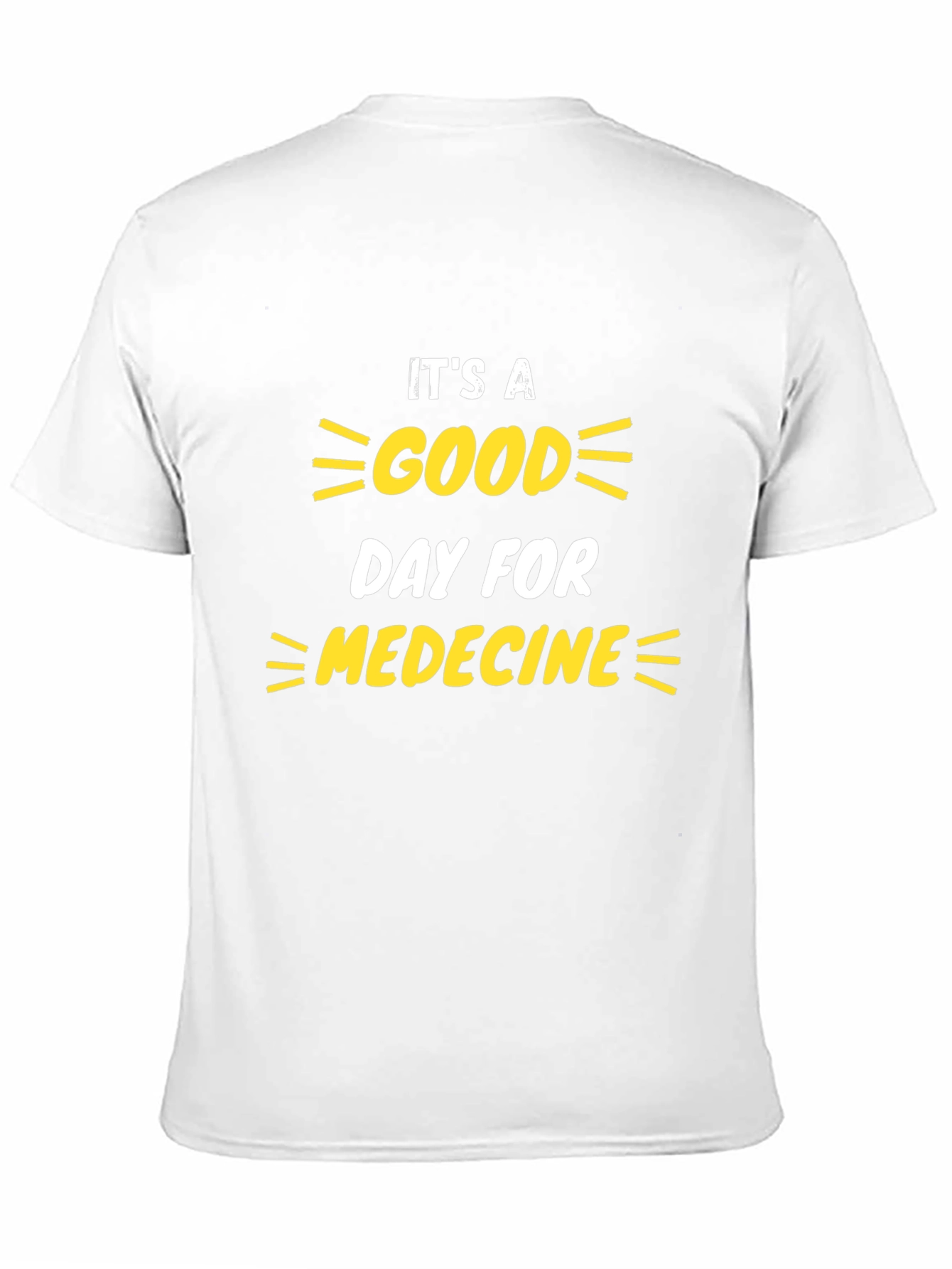 Black It's a Good Day for Medicine T-Shirt view 11