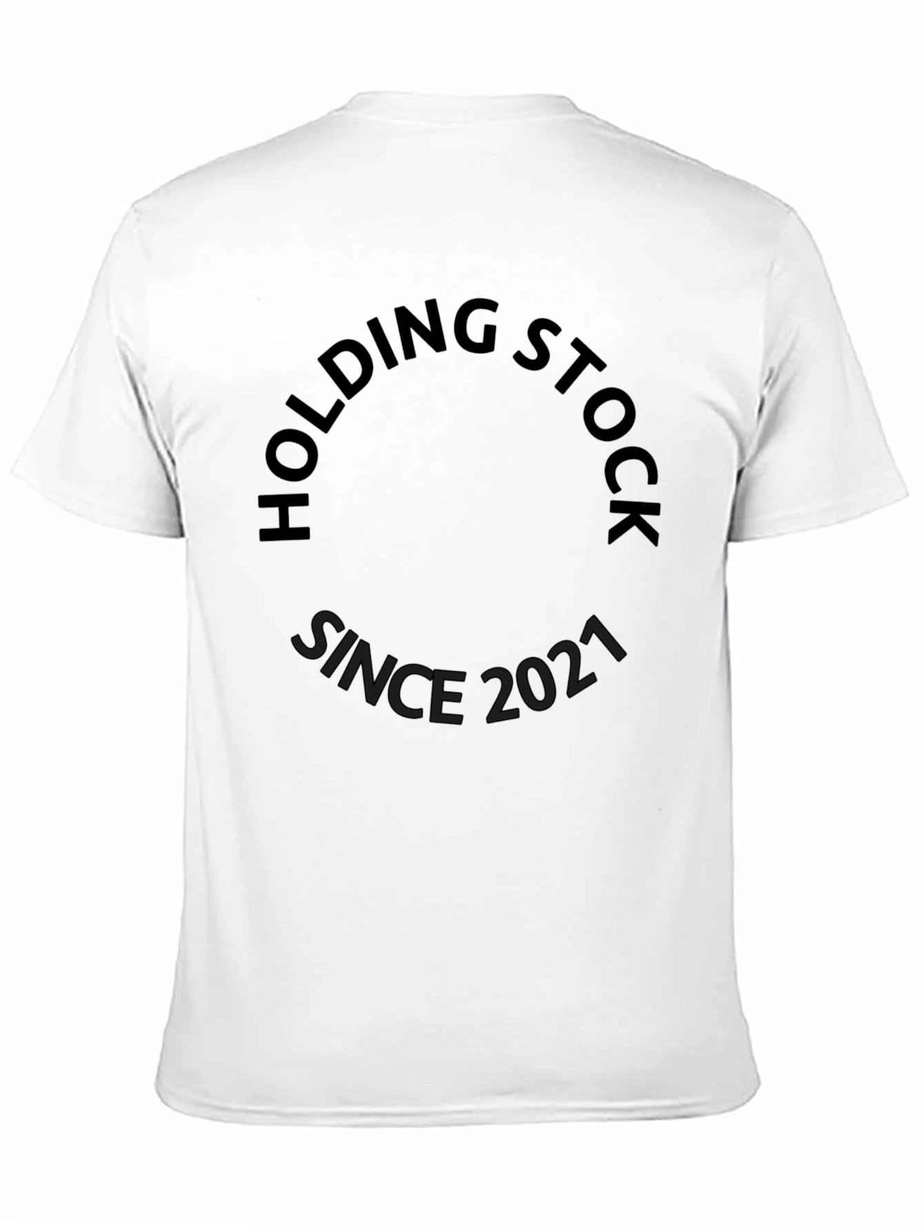 Black Holding Stock Since 2021 Black T-Shirt view 11