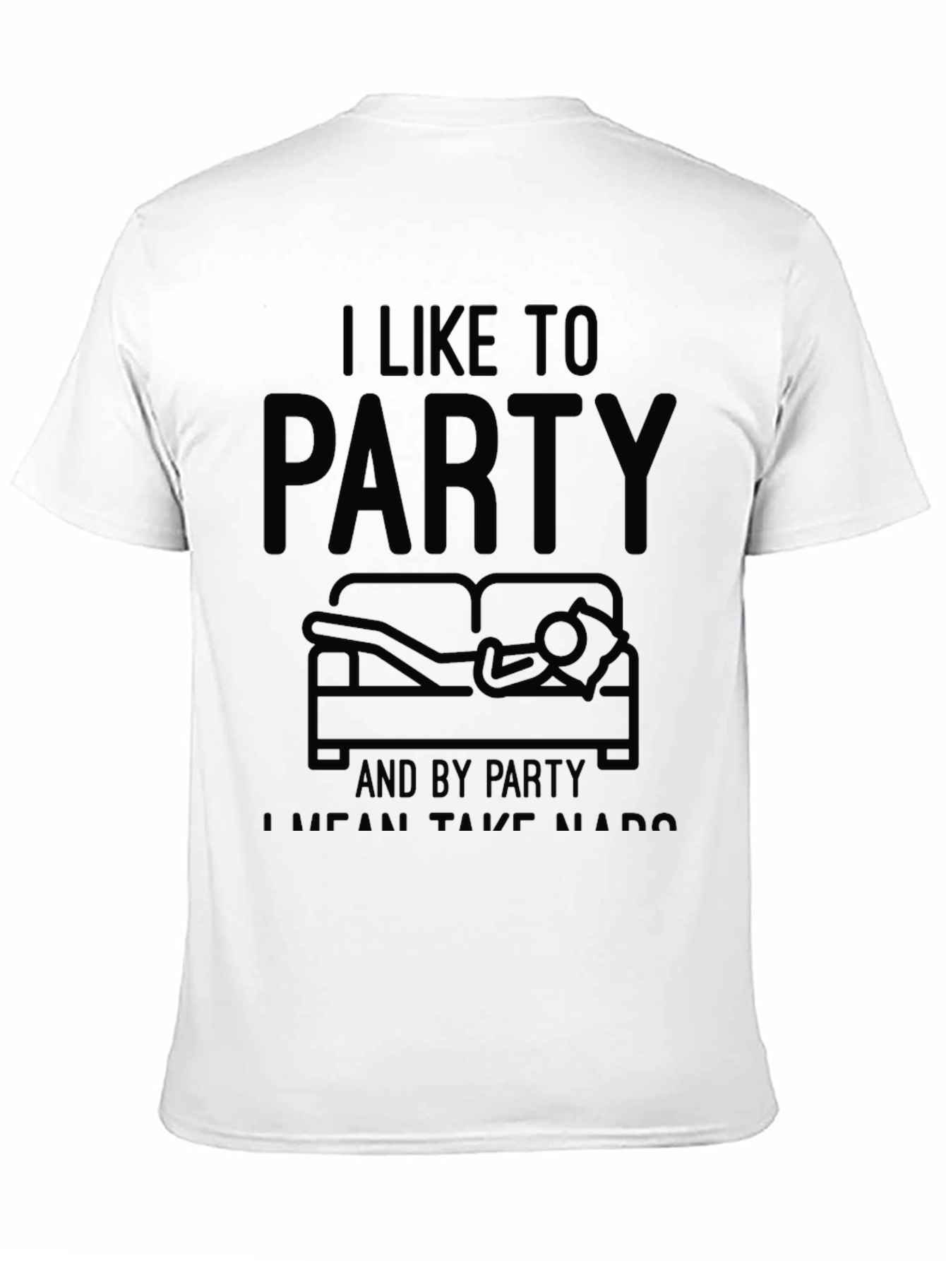 Black I Like to Party Napping T-Shirt view 11