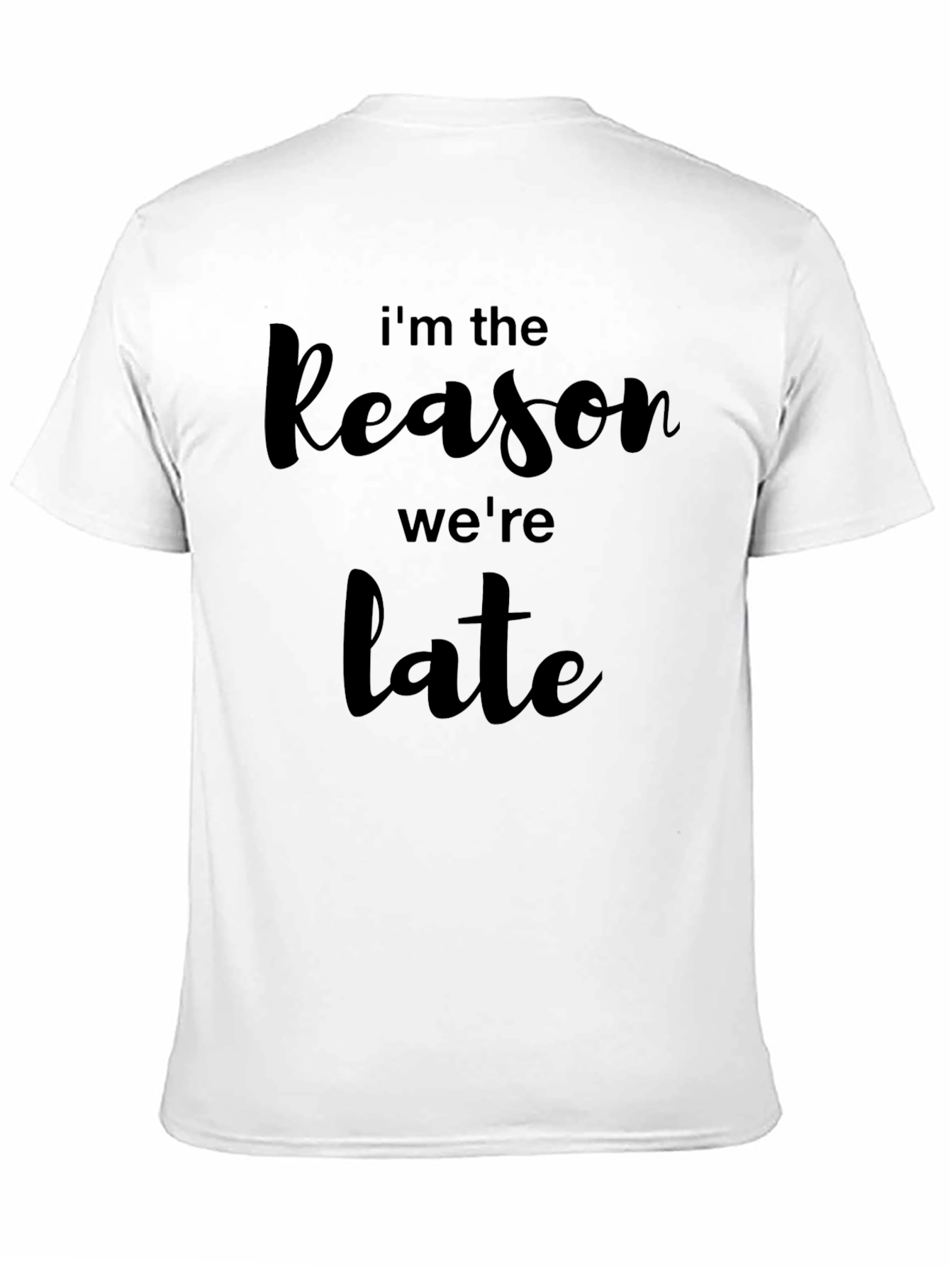 Black I'm The Reason We're Late Graphic Tee view 11
