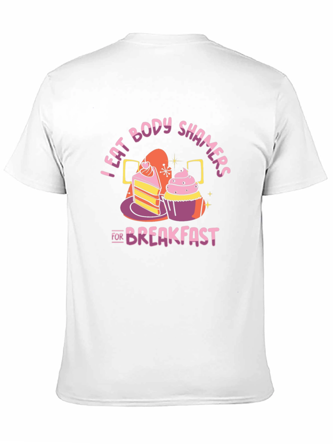 Black I Eat Body Shamers For Breakfast T-Shirt view 11