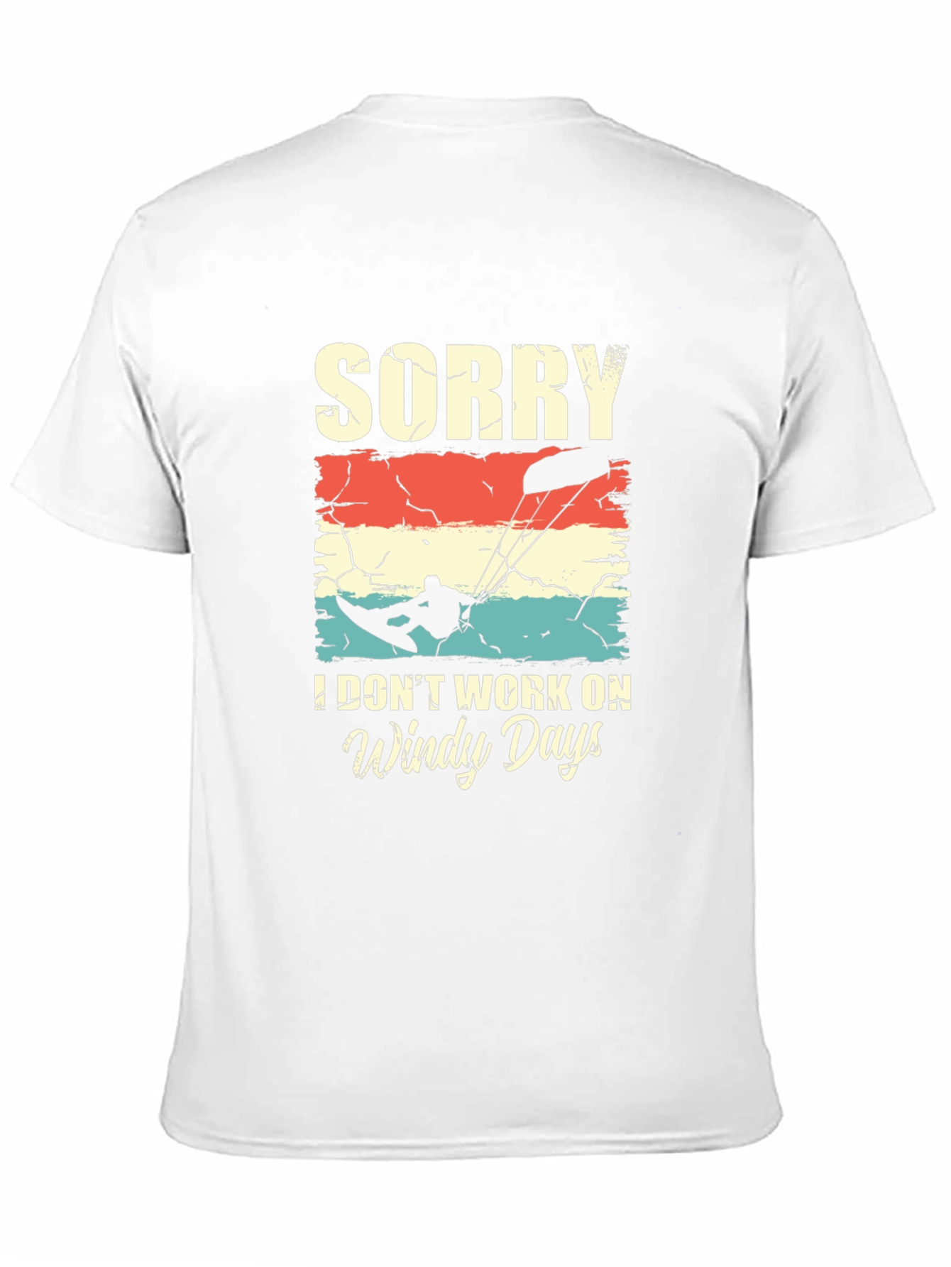 Black Sorry, I Don't Work on Windy Days Kitesurfing T-Shirt view 11