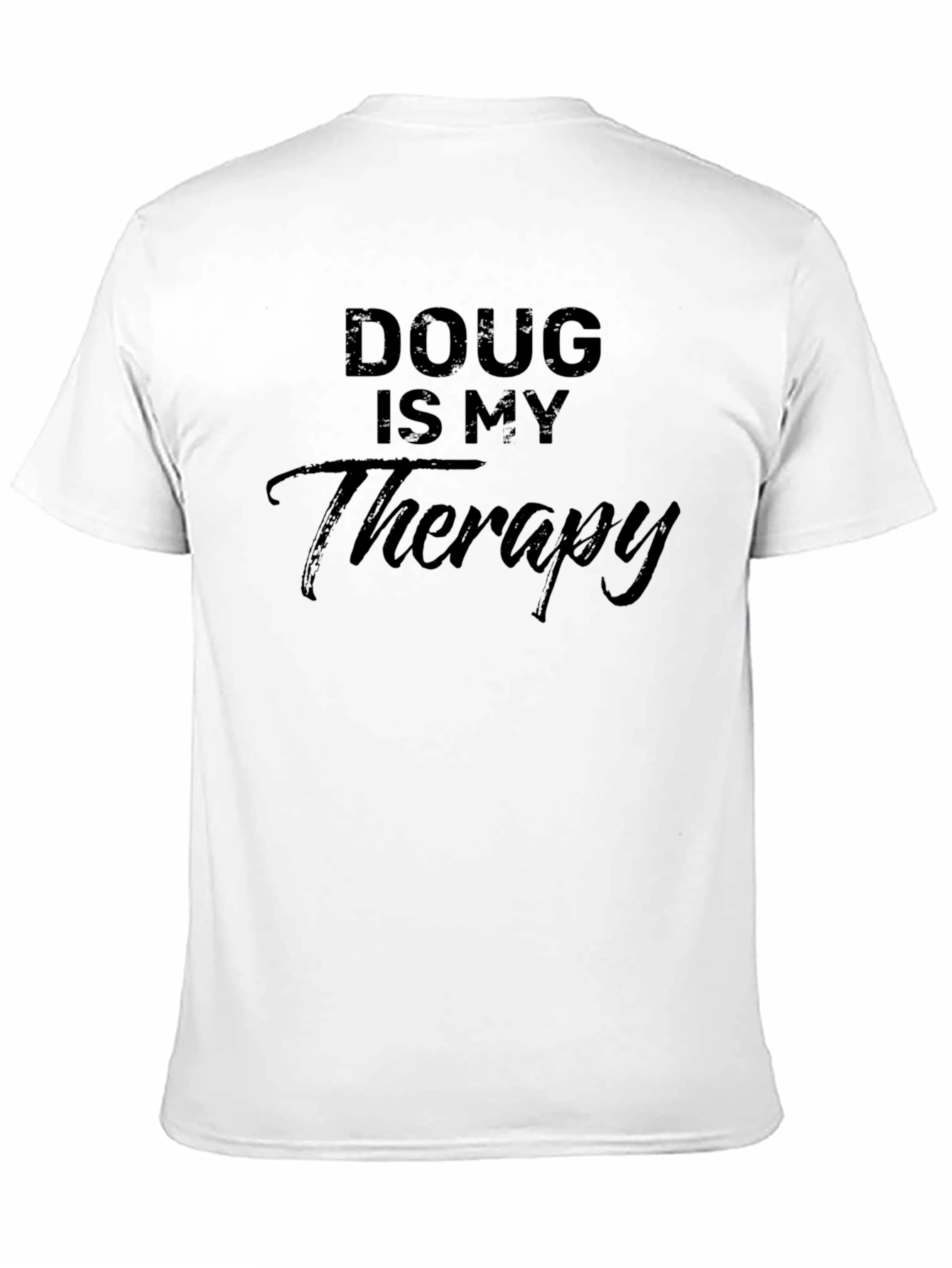 Black Doug Is My Therapy Black T-Shirt view 11