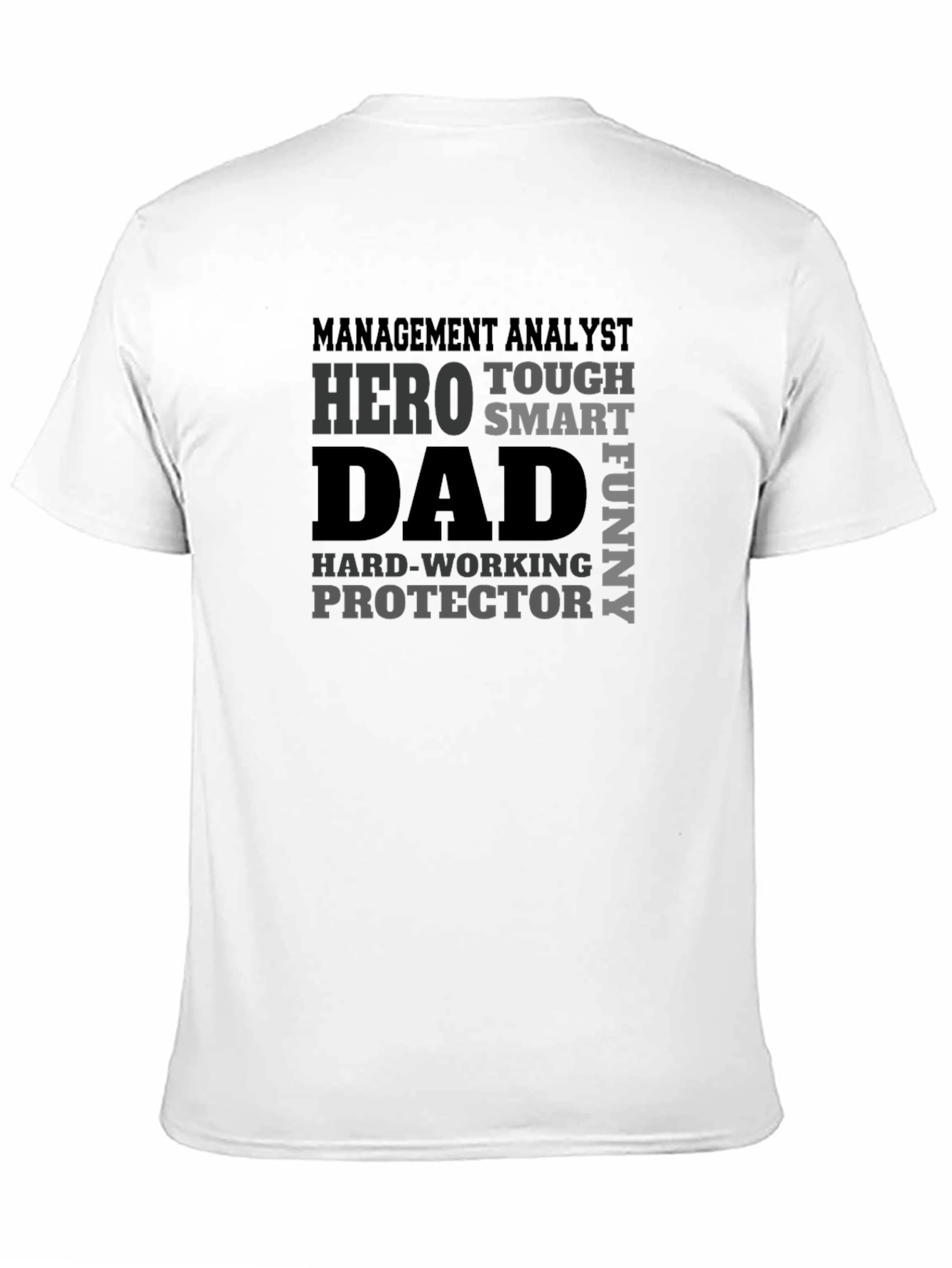 Black Hero Dad Graphic Tee - Management Analyst T-Shirt view 11