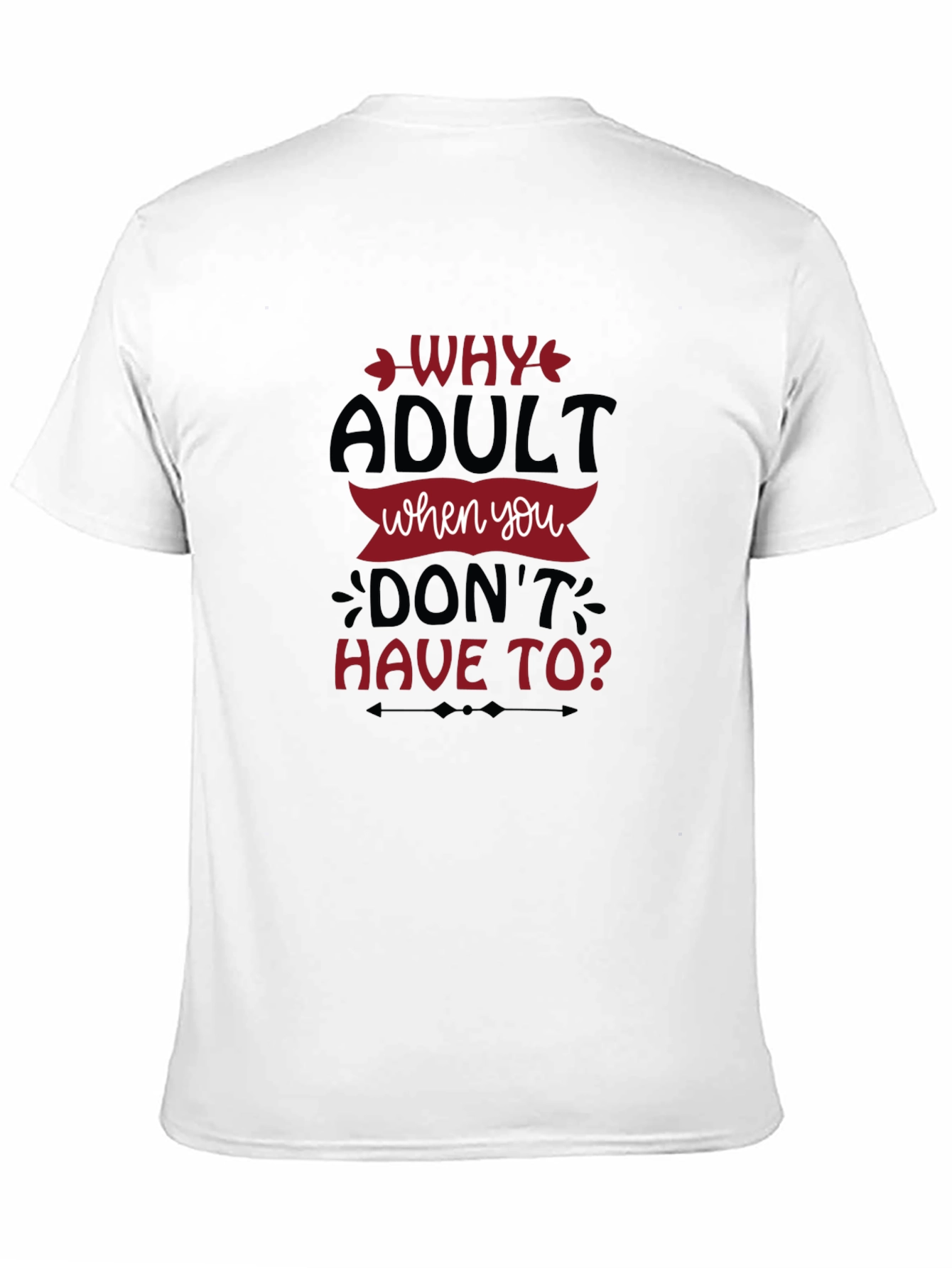 Black Why Adult Funny Slogan Graphic Tee view 11