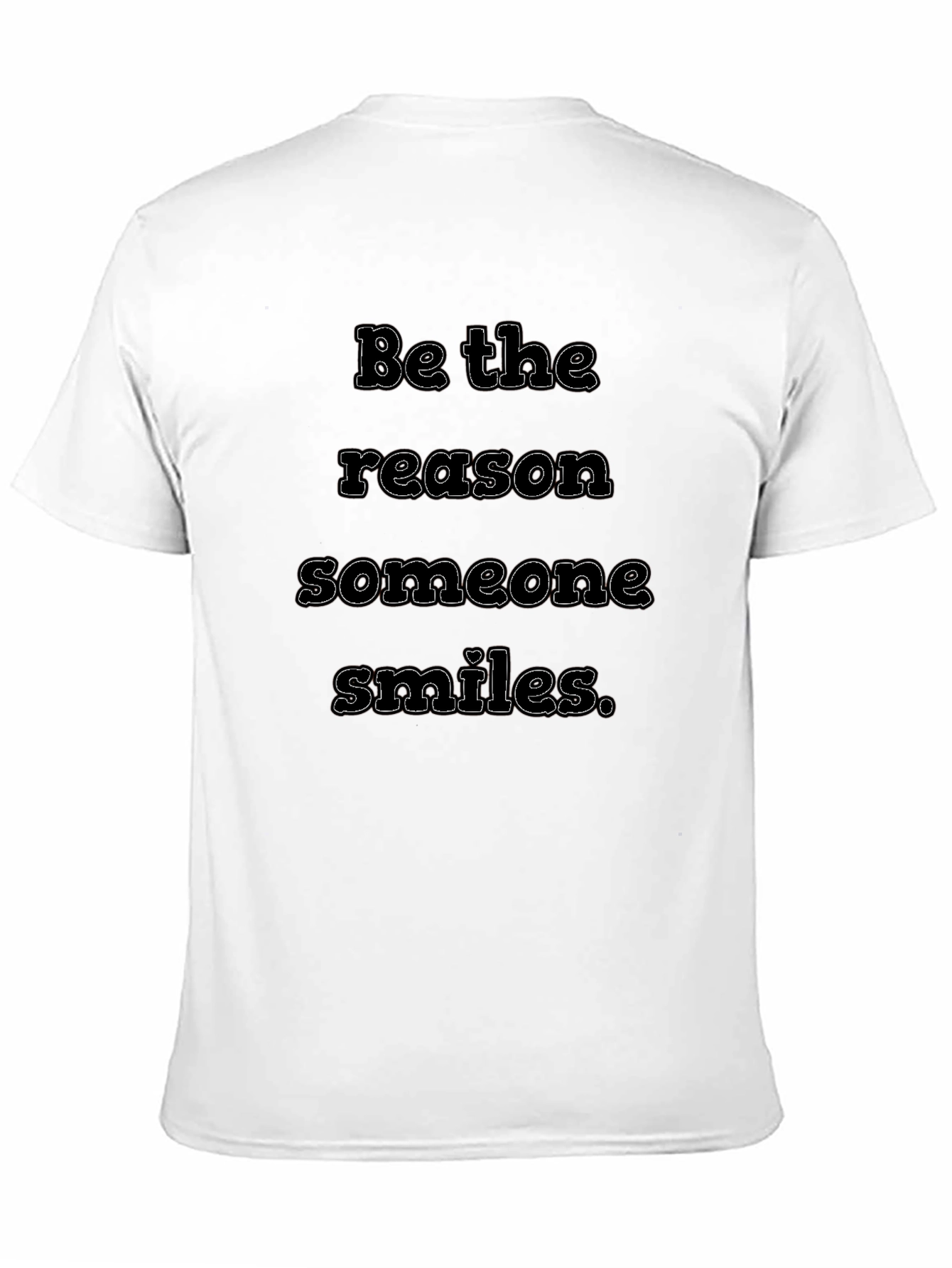 Black Inspirational Quote T-Shirt - Be The Reason Someone Smiles view 11