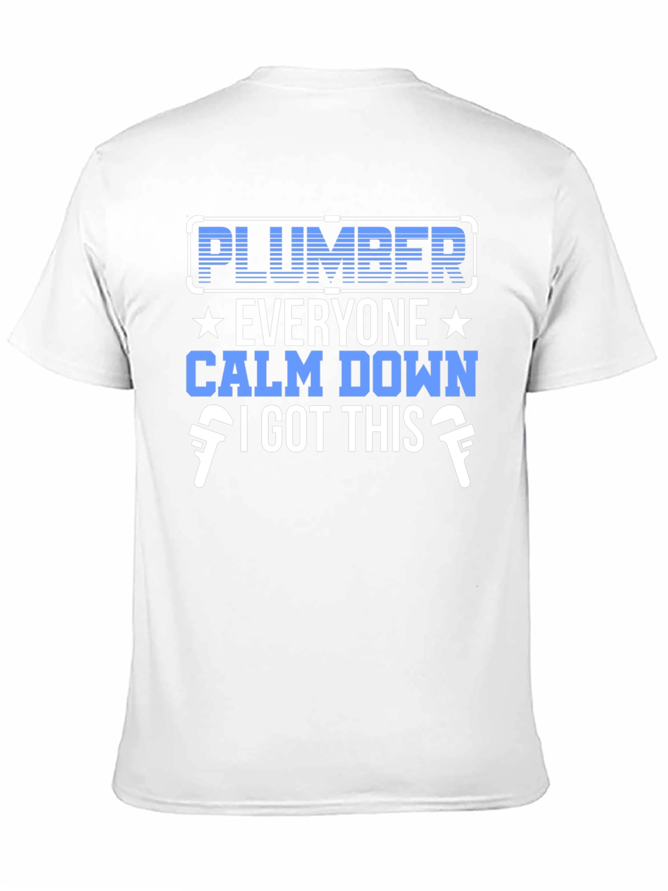 Black Plumber T-Shirt: Everyone Calm Down, I Got This view 11