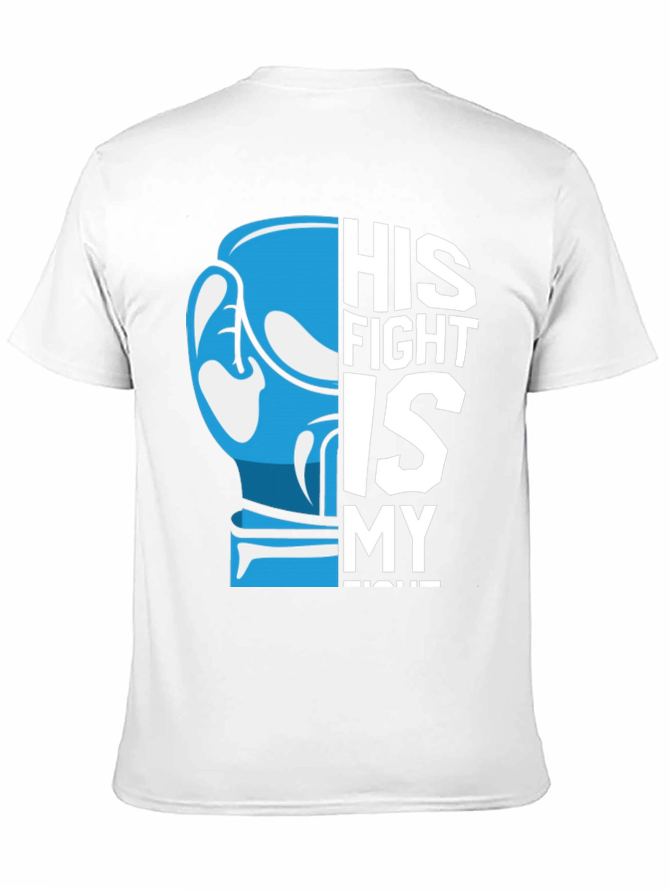 Black His Fight is My Fight T-Shirt - Support Awareness view 11