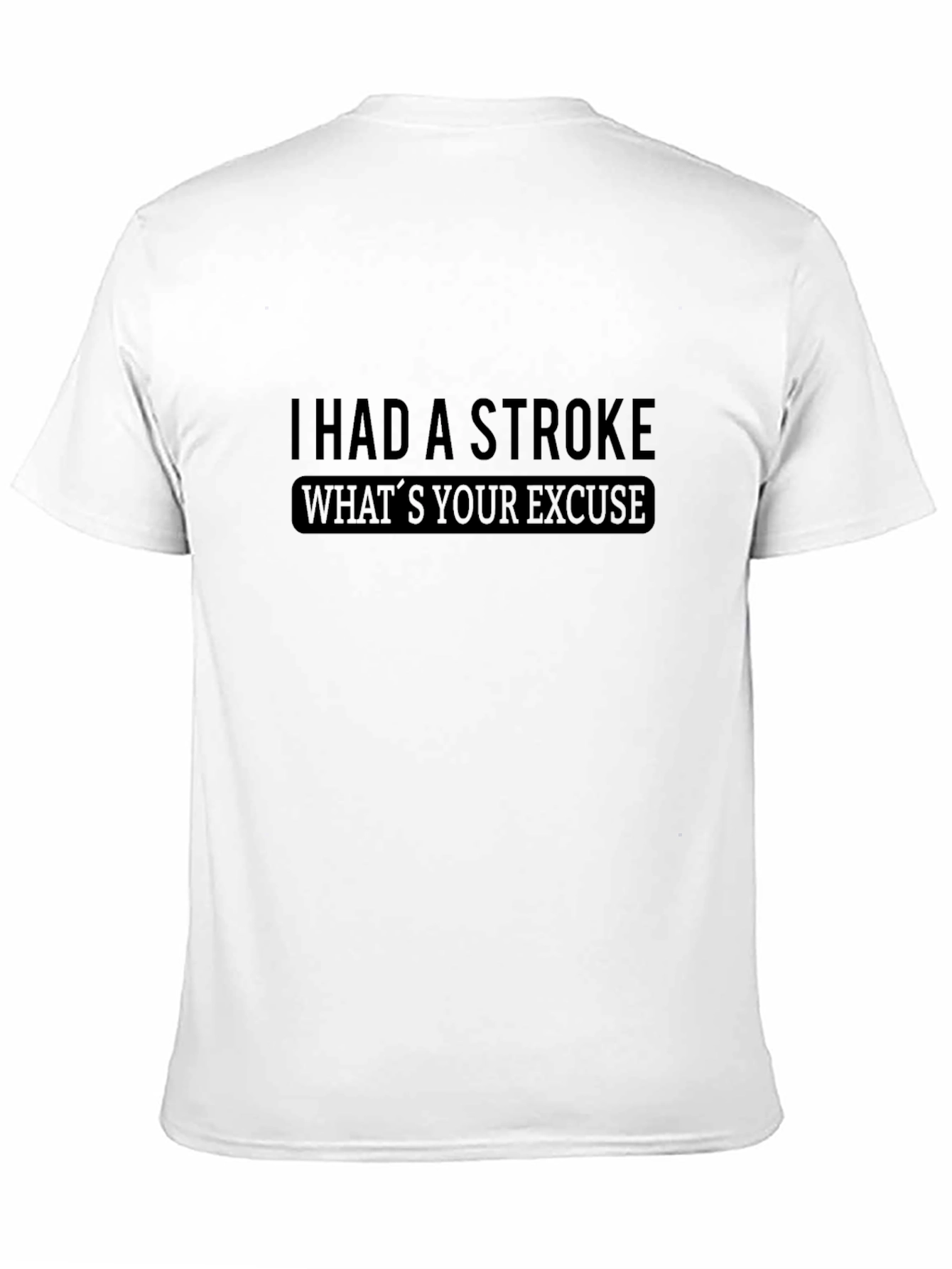 Black Humorous "I Had A Stroke" Graphic T-Shirt view 11
