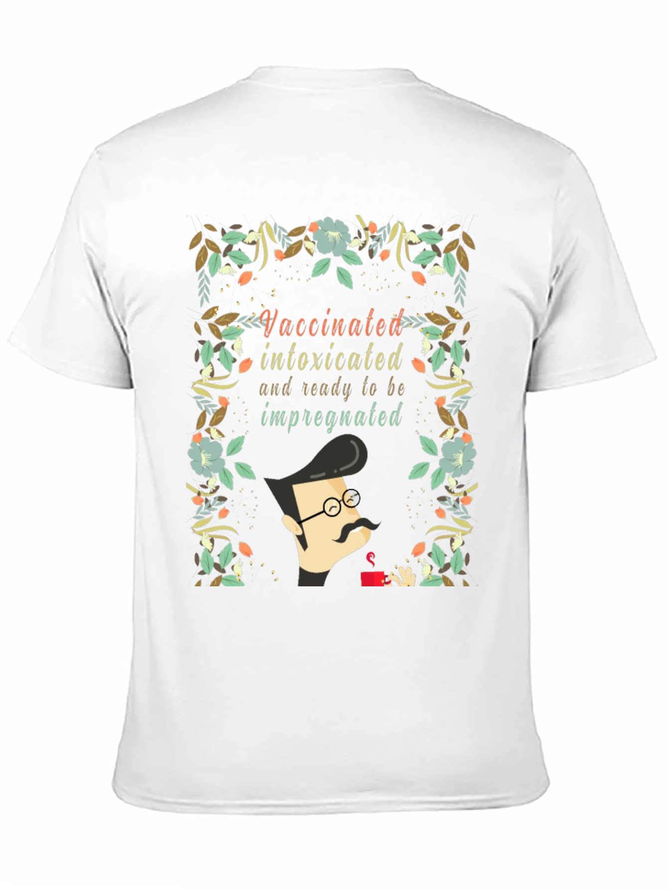 Black Vaccinated Intoxicated Ready T-Shirt view 11