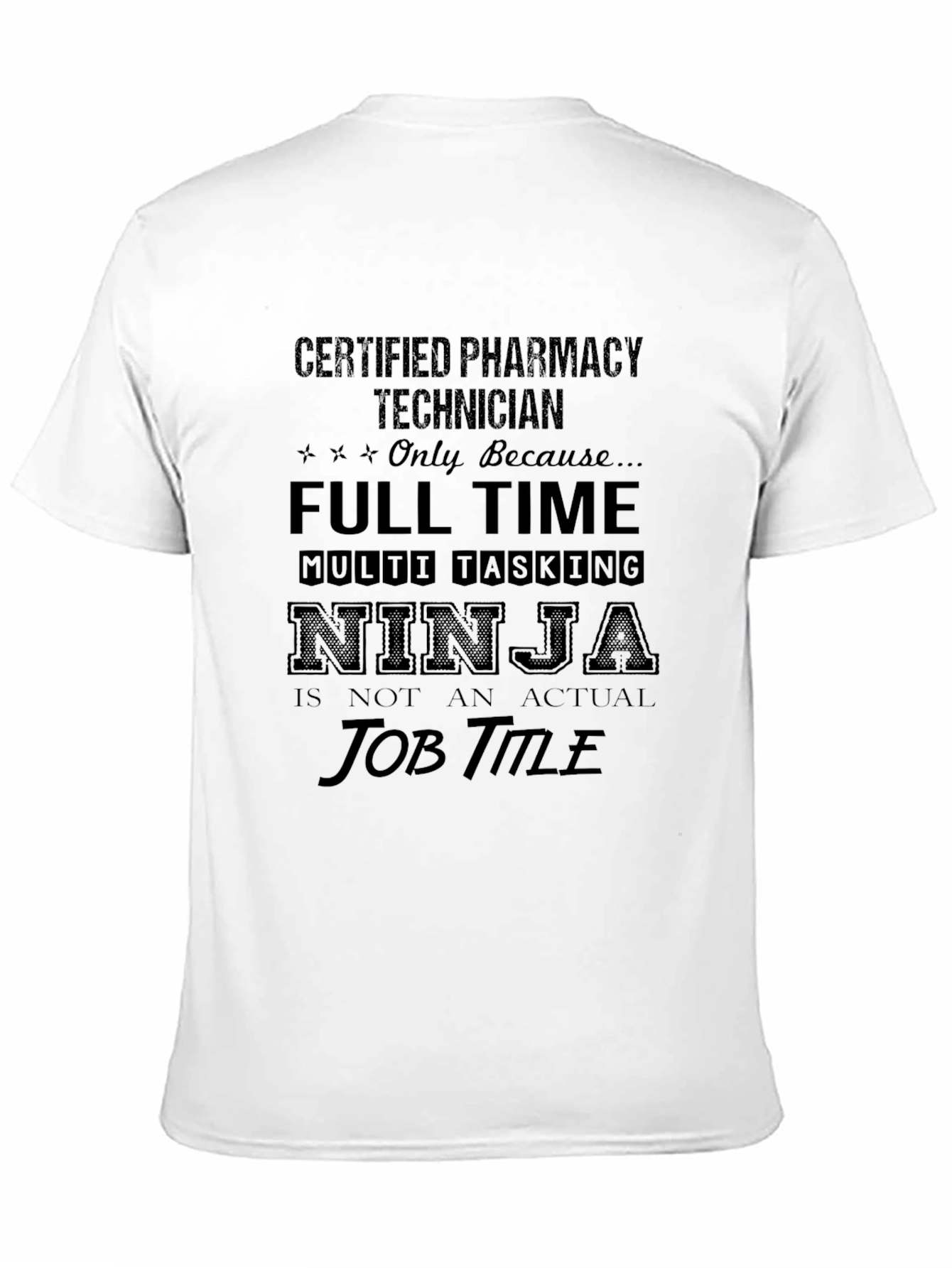 Black Certified Pharmacy Technician T-Shirt view 11