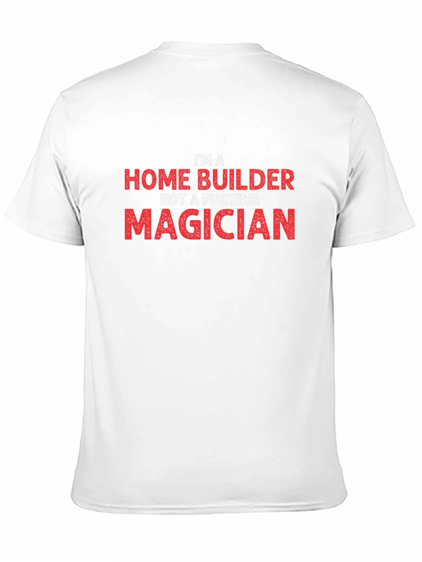 Black Home Builder T-Shirt - Funny Construction Worker Tee view 11