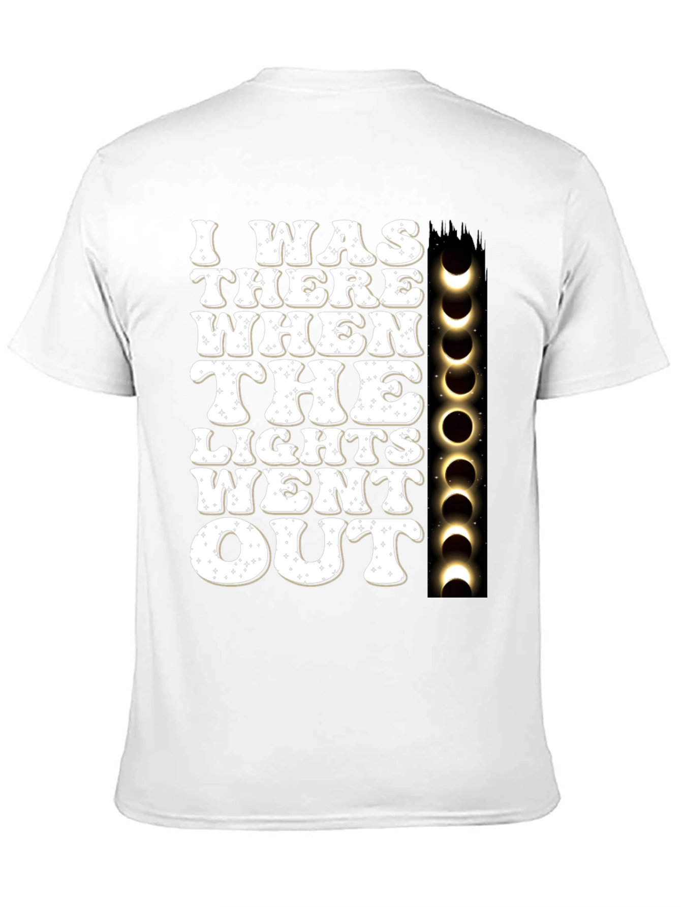 Black I Was There When The Lights Went Out T-Shirt view 11