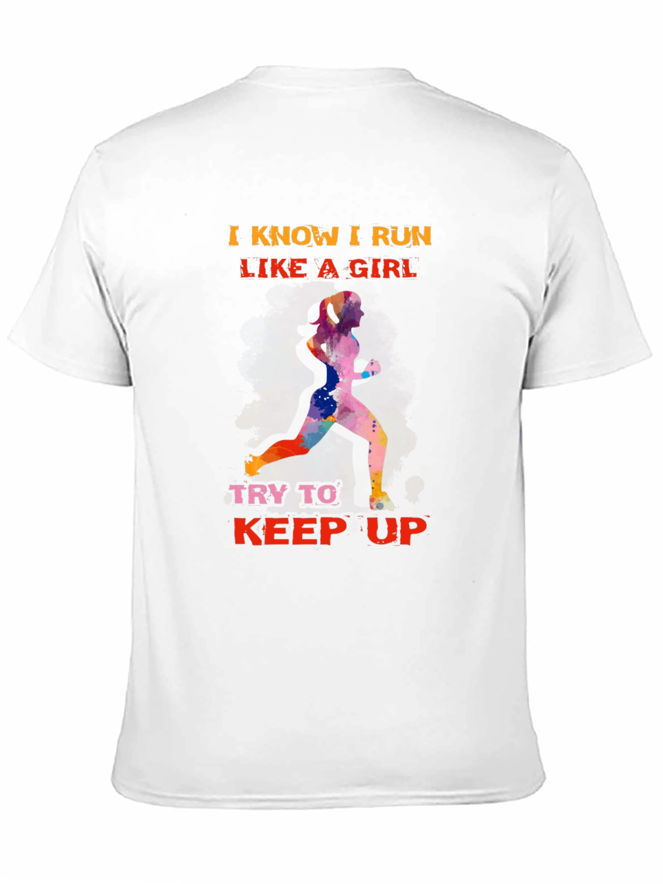 Black I Run Like a Girl T-Shirt view 11