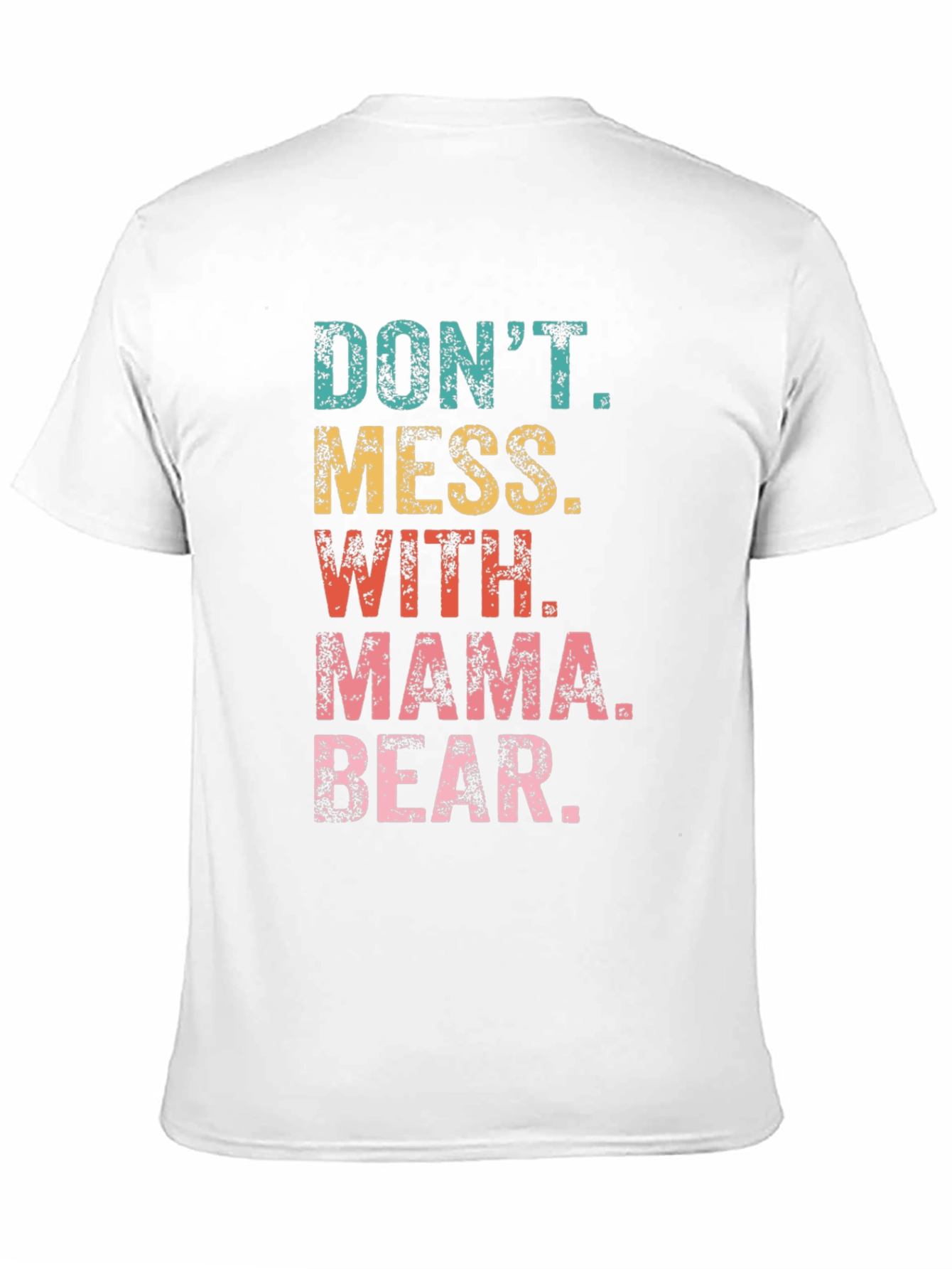 Black Don't Mess With Mama Bear Black Graphic T-Shirt view 11