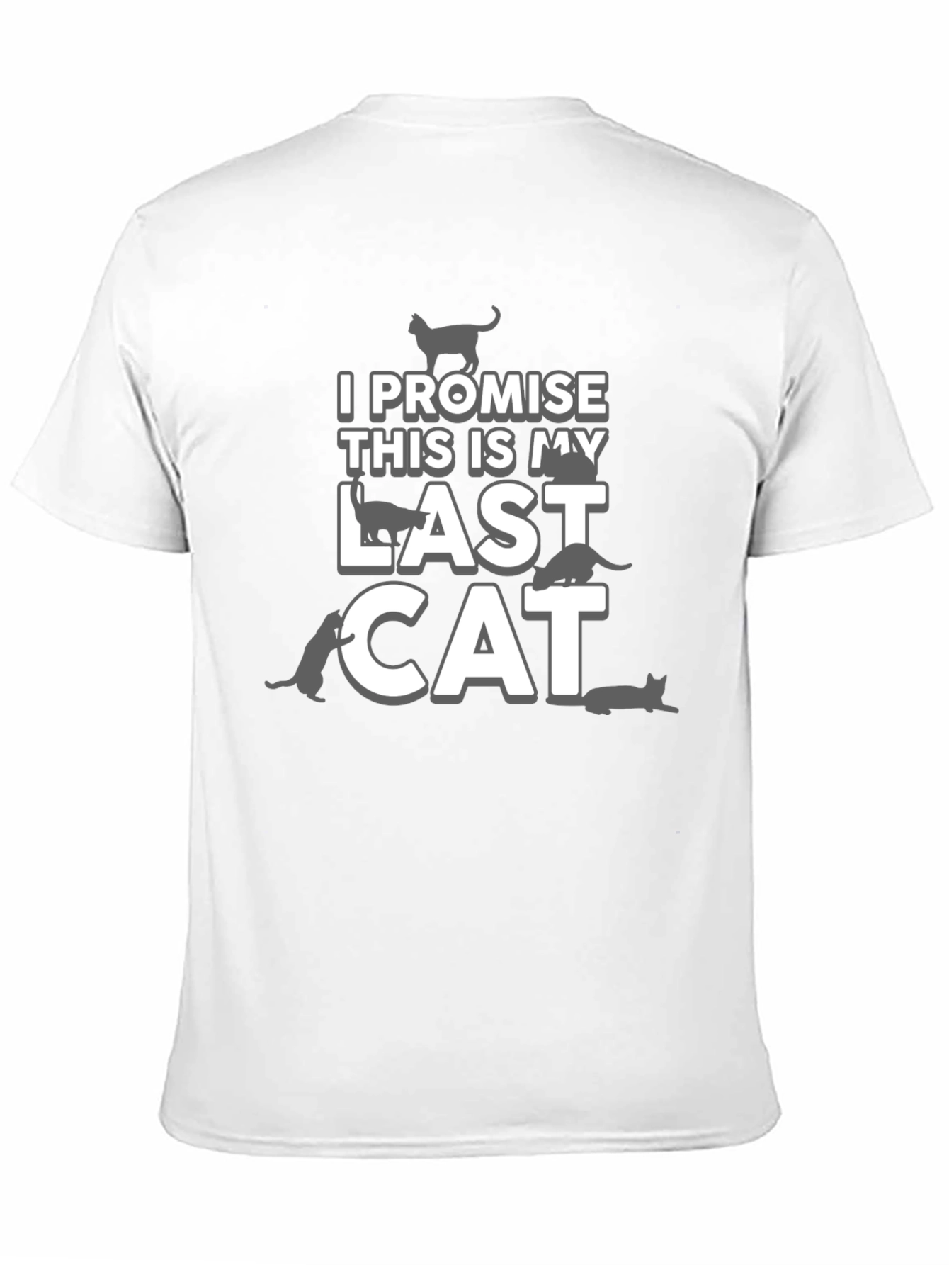 Black Funny Cat Lover T-Shirt - Last Cat Promise Graphic Tee view 11