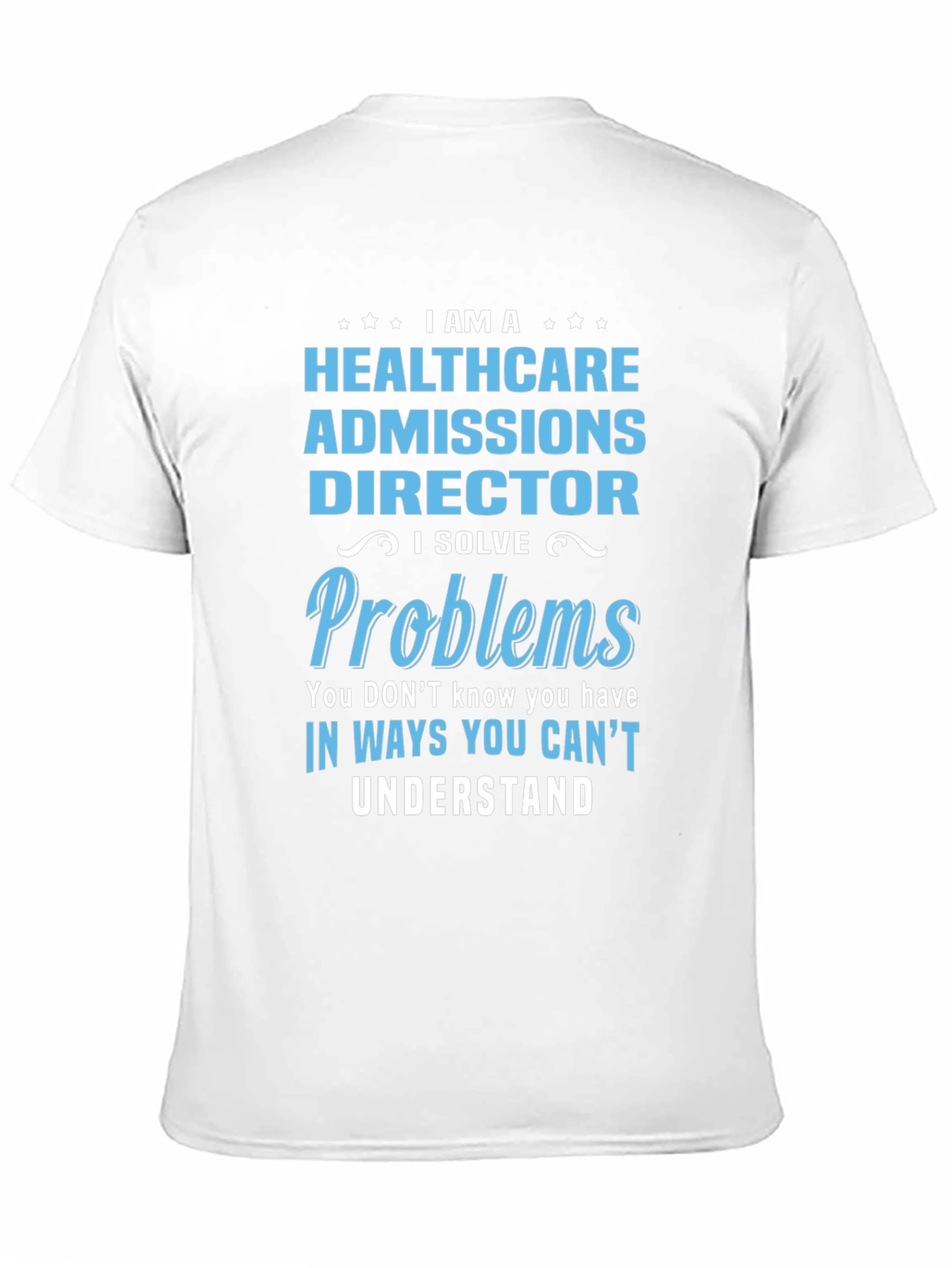 Black Healthcare Admissions Director Novelty T-Shirt view 11