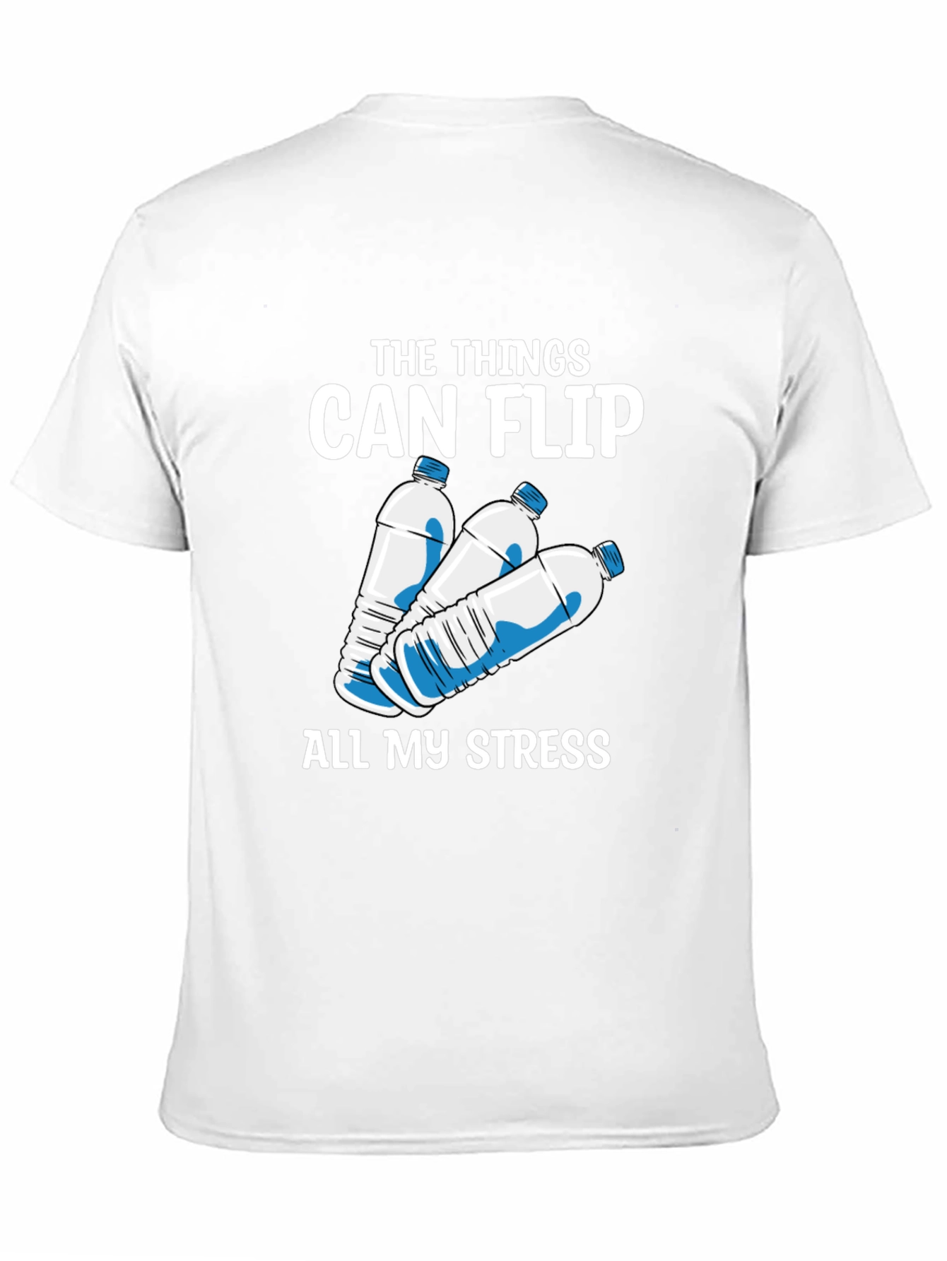 The Things Can Flip Water Bottle T-Shirt - 11