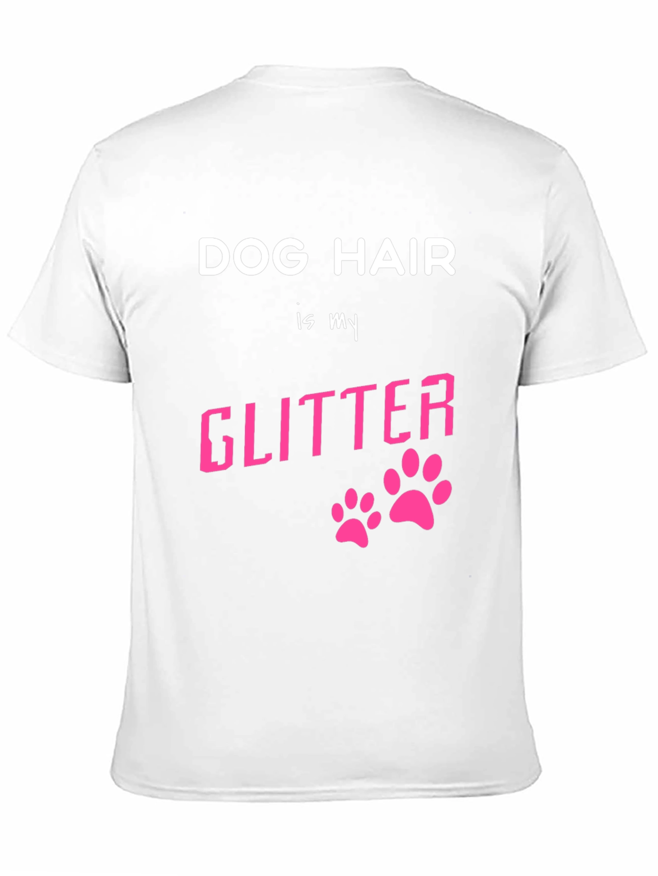 Black Dog Hair is My Glitter Graphic T-Shirt view 11