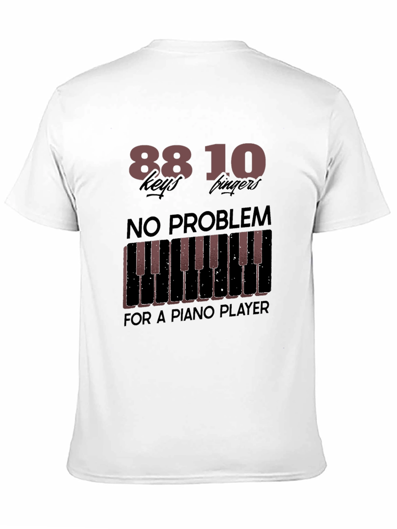Black Piano Player T-Shirt - 88 Keys, 10 Fingers, No Problem! view 11