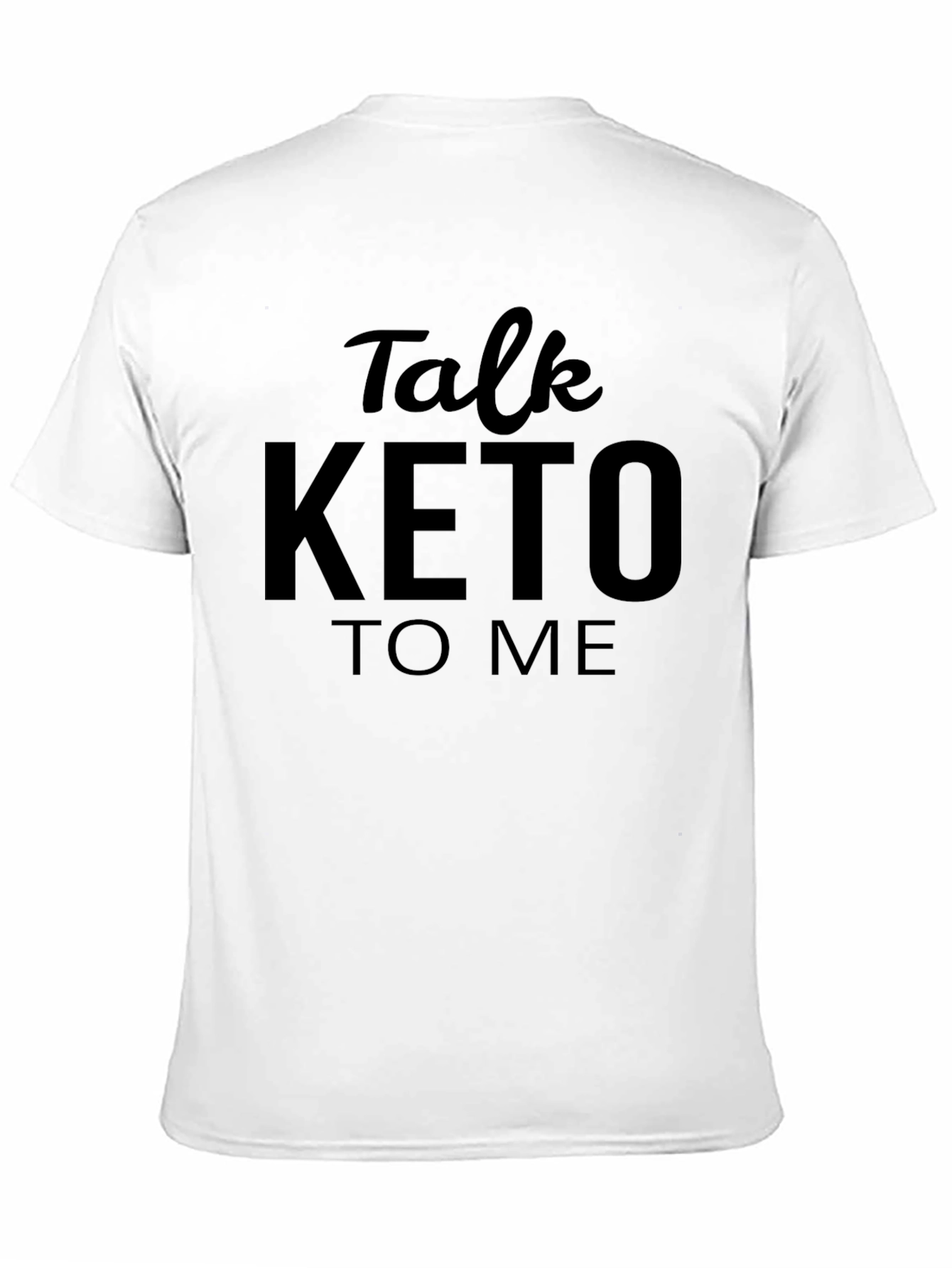 Black Talk Keto To Me Graphic Tee - Unisex Black T-Shirt view 11