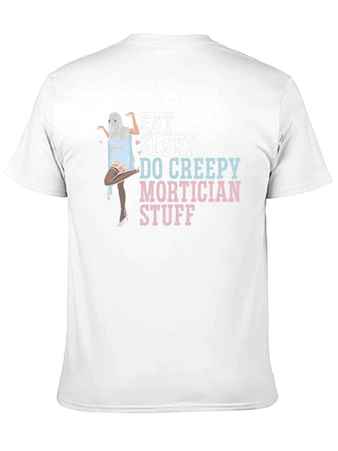 Black Eat Sleep Do Creepy Mortician Stuff Graphic Tee view 11