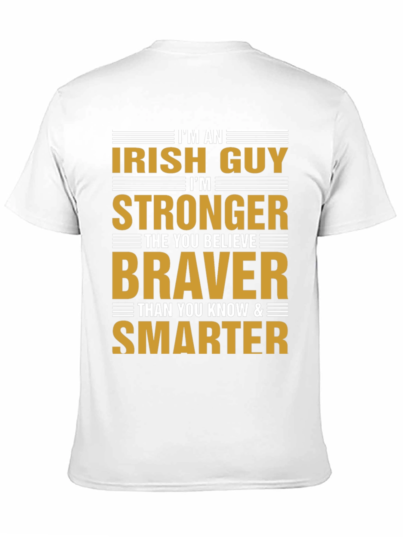 Black Irish Guy Graphic T-Shirt - Stronger, Braver, Smarter view 11