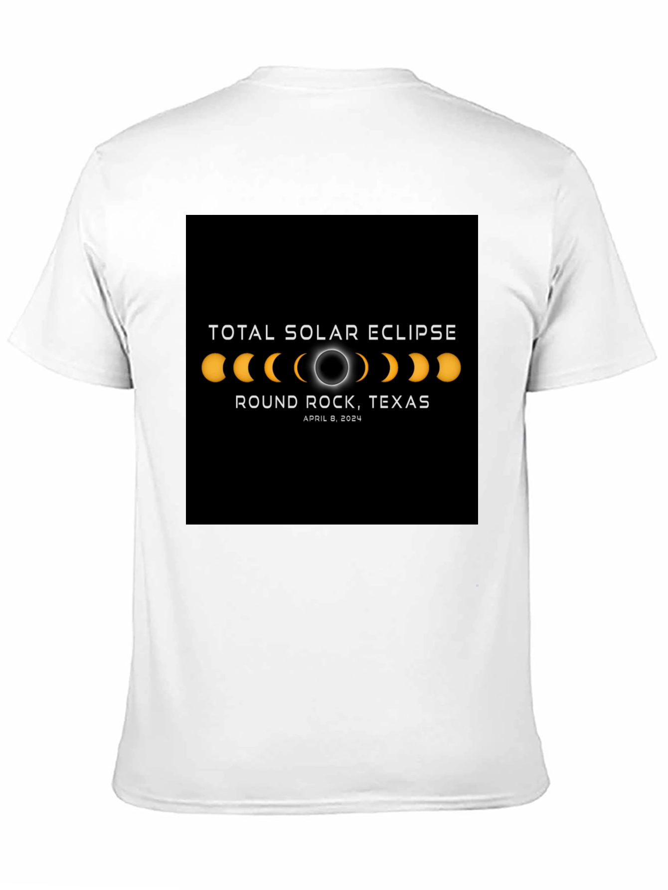 Black Total Solar Eclipse Round Rock Texas April 8 2024 Black T-Shirt view 11