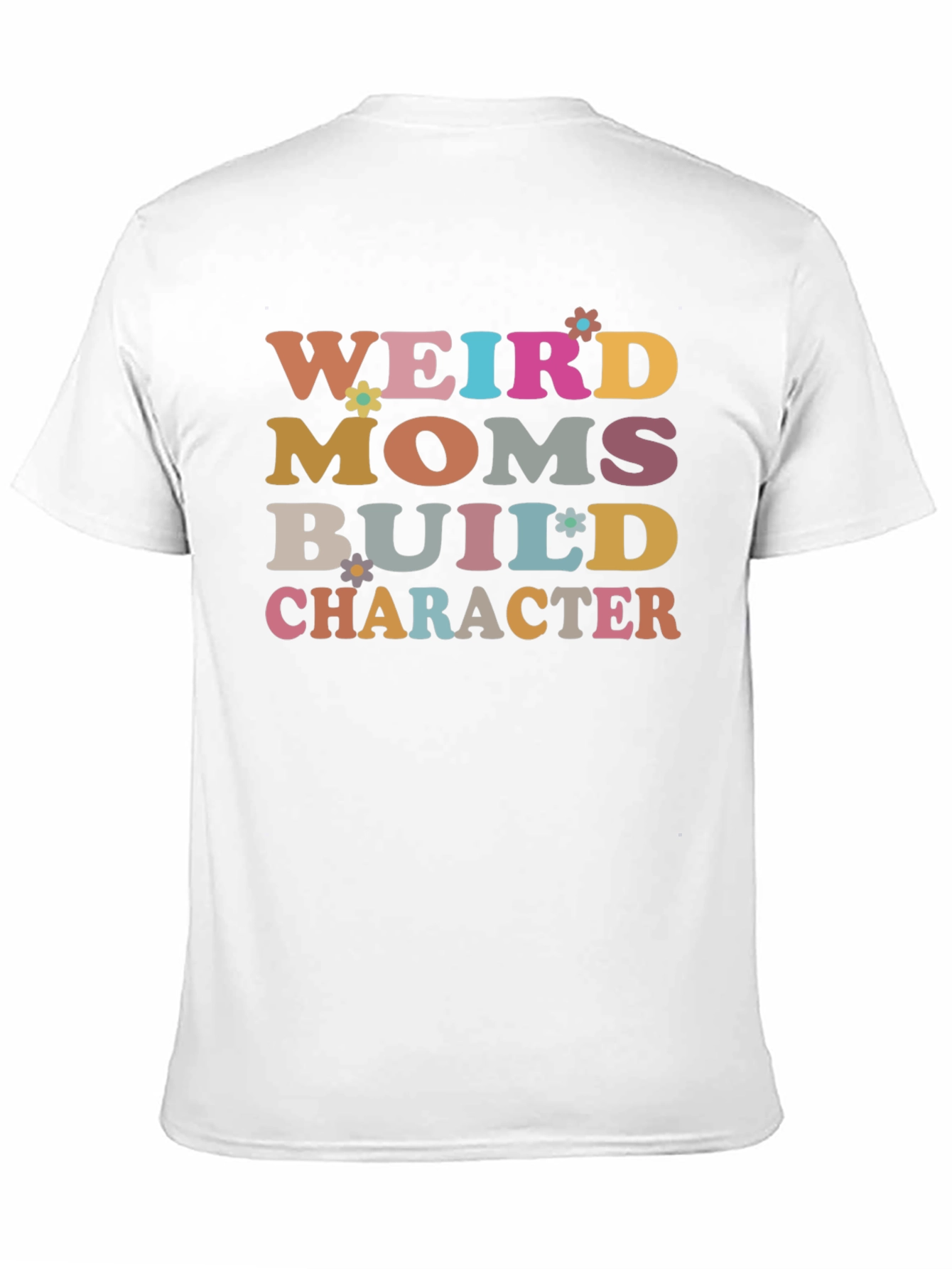Black Weird Moms Build Character T-Shirt view 11