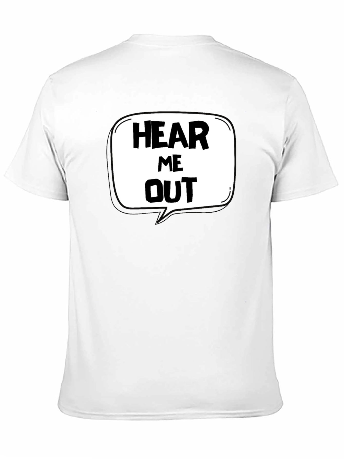 Black Hear Me Out Graphic T-Shirt - Funny Statement Tee view 11