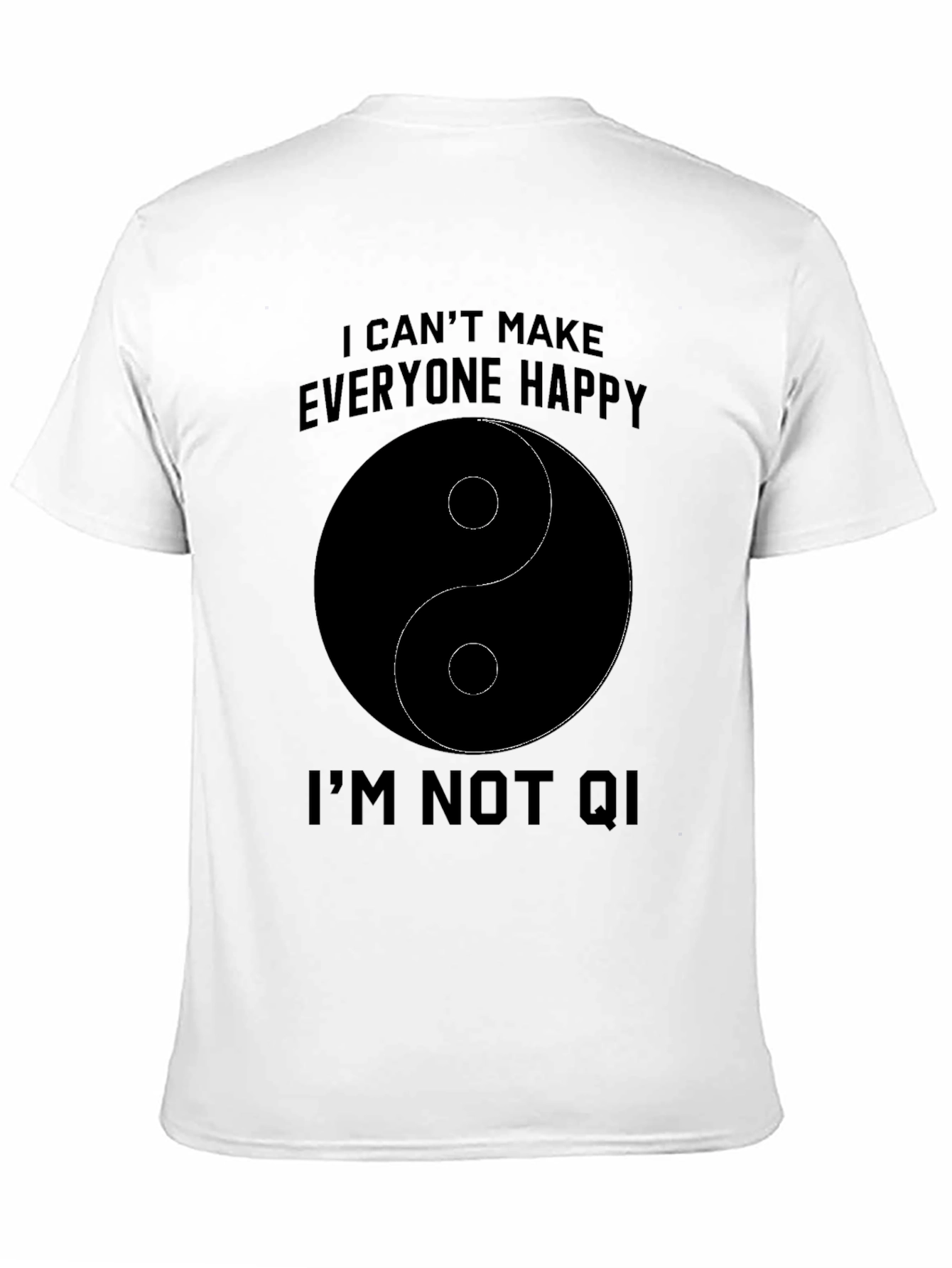 Black Humorous Yin Yang "I'm Not Qi" T-Shirt view 11