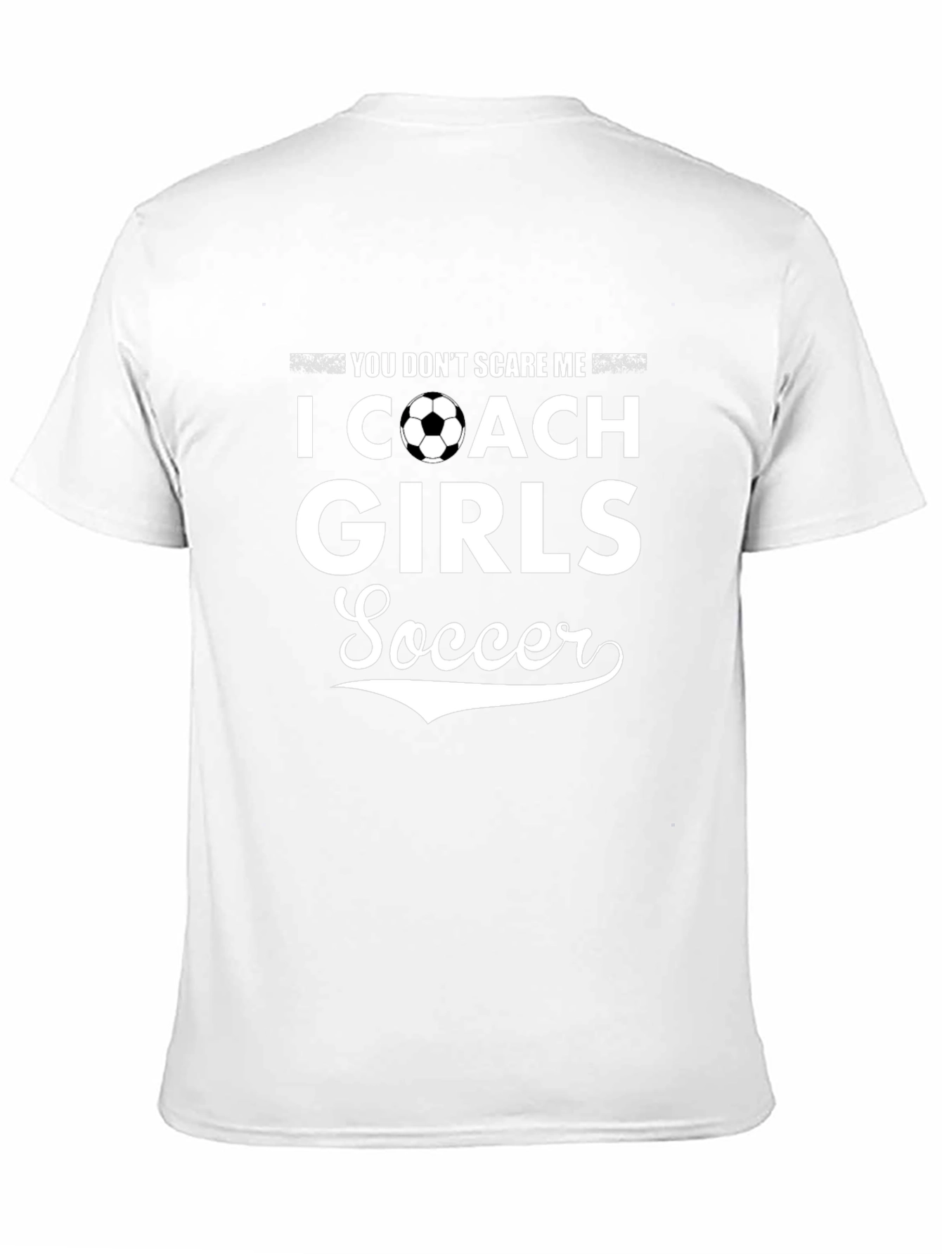 Black I Coach Girls Soccer T-Shirt Funny Soccer Coach Tee view 11