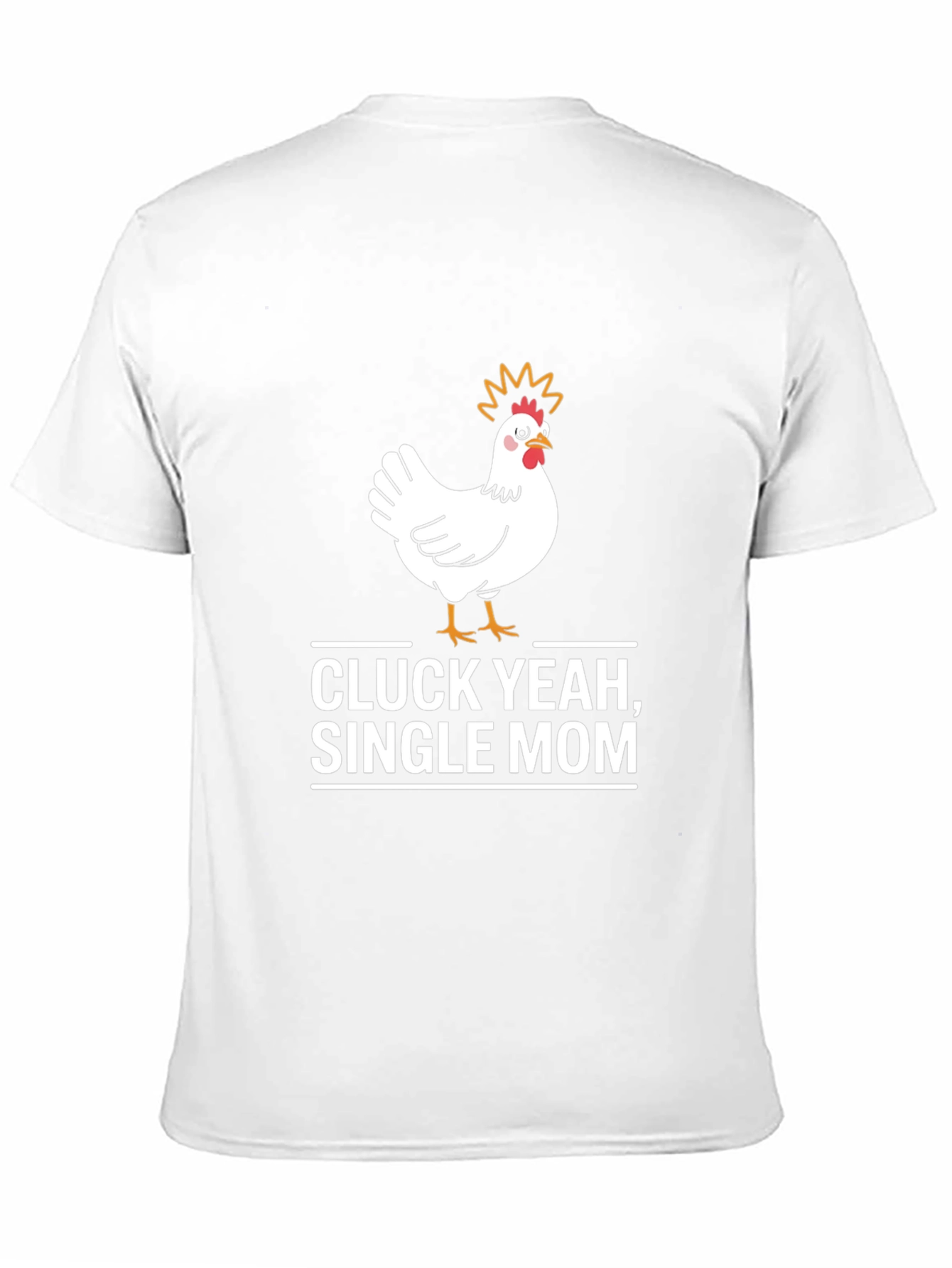 Black Cluck Yeah Single Mom Graphic T-Shirt view 11