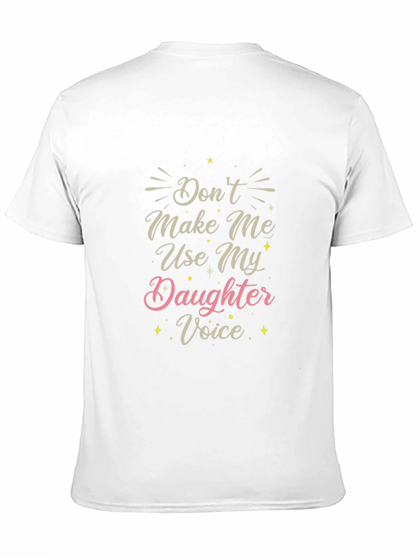 Black Don't Make Me Use My Daughter Voice T-Shirt view 11