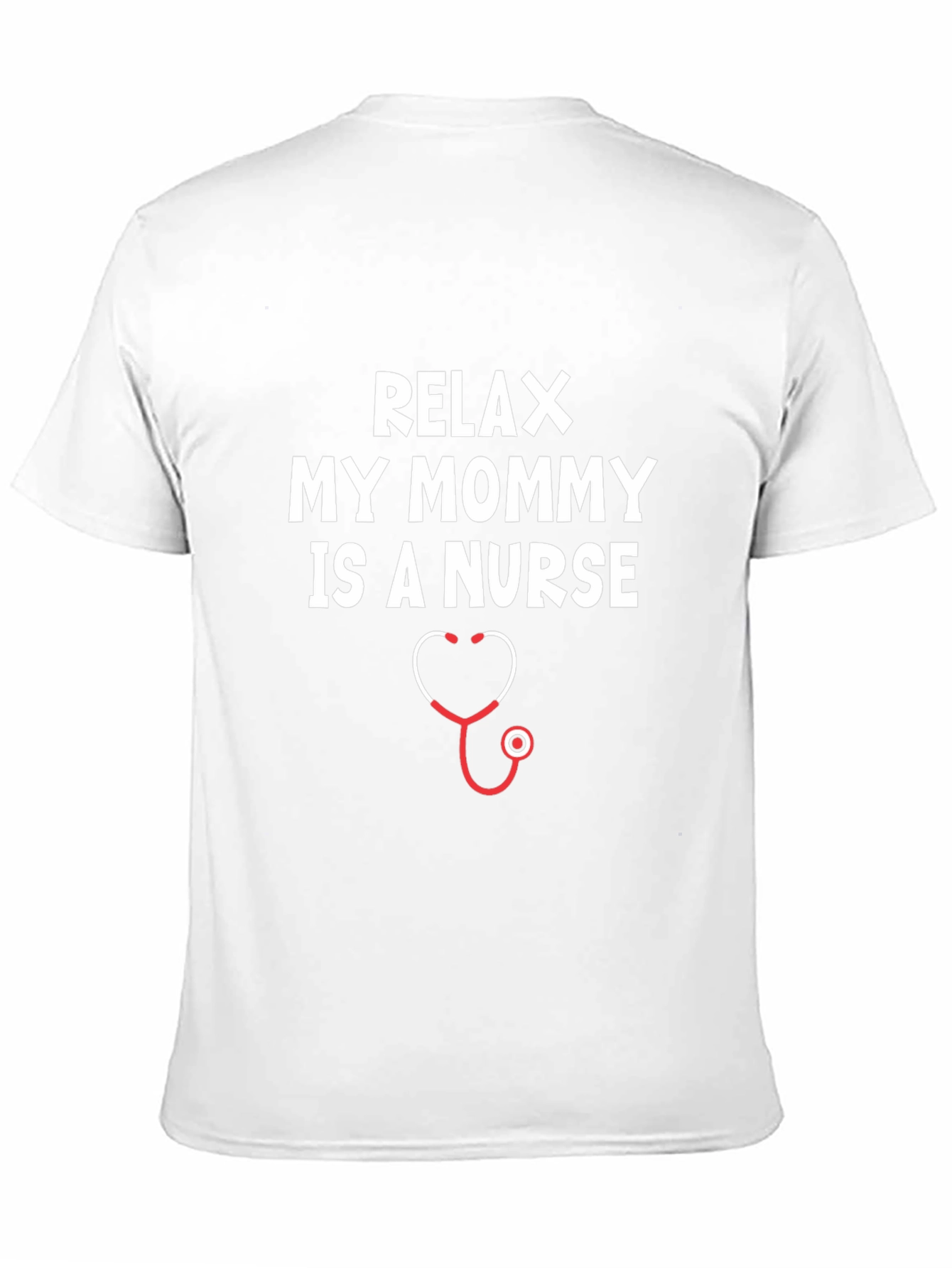 Black Relax My Mommy Is A Nurse T-Shirt view 11