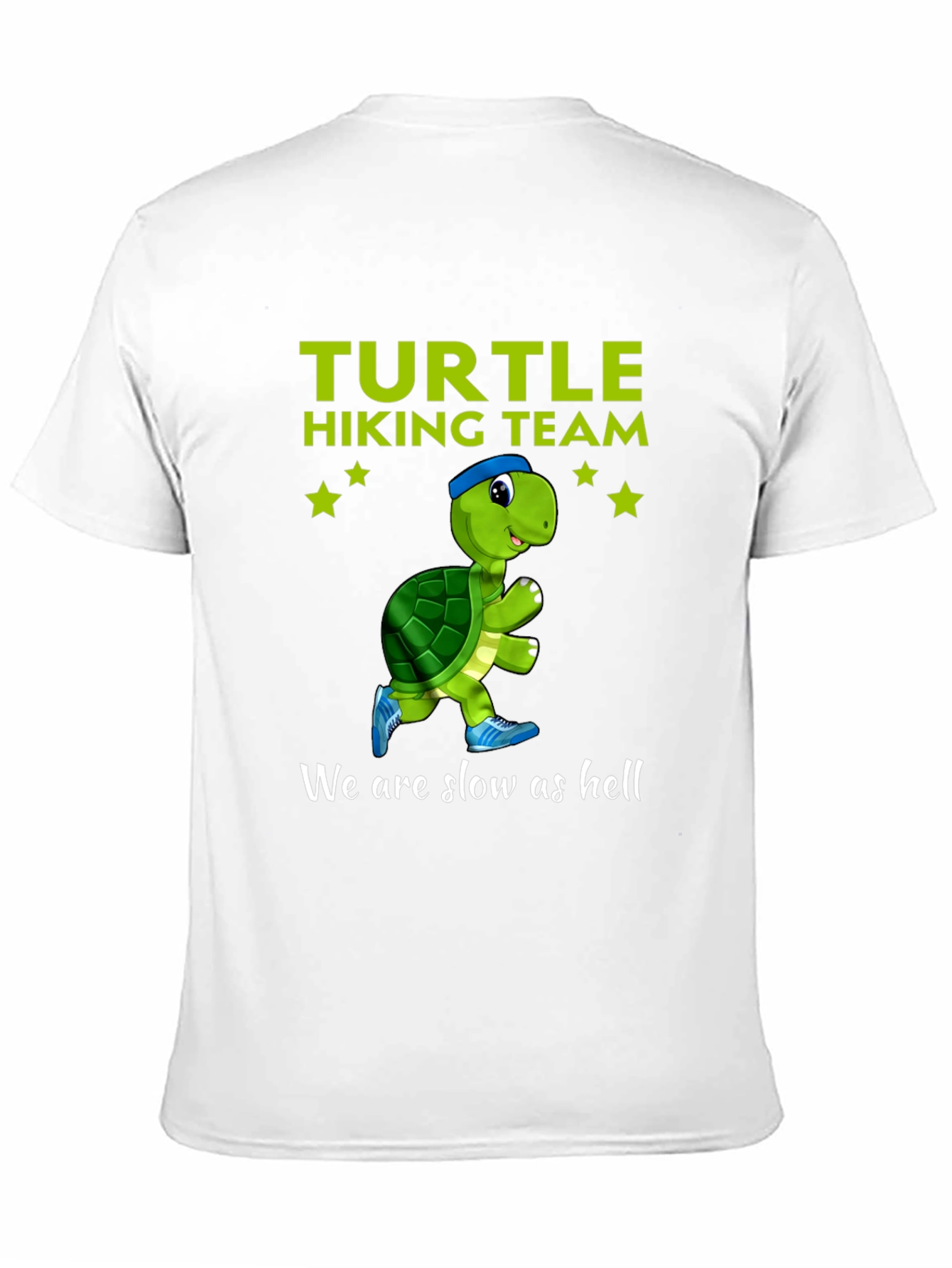 Black Turtle Hiking Team T-Shirt - We Are Slow As Hell view 11