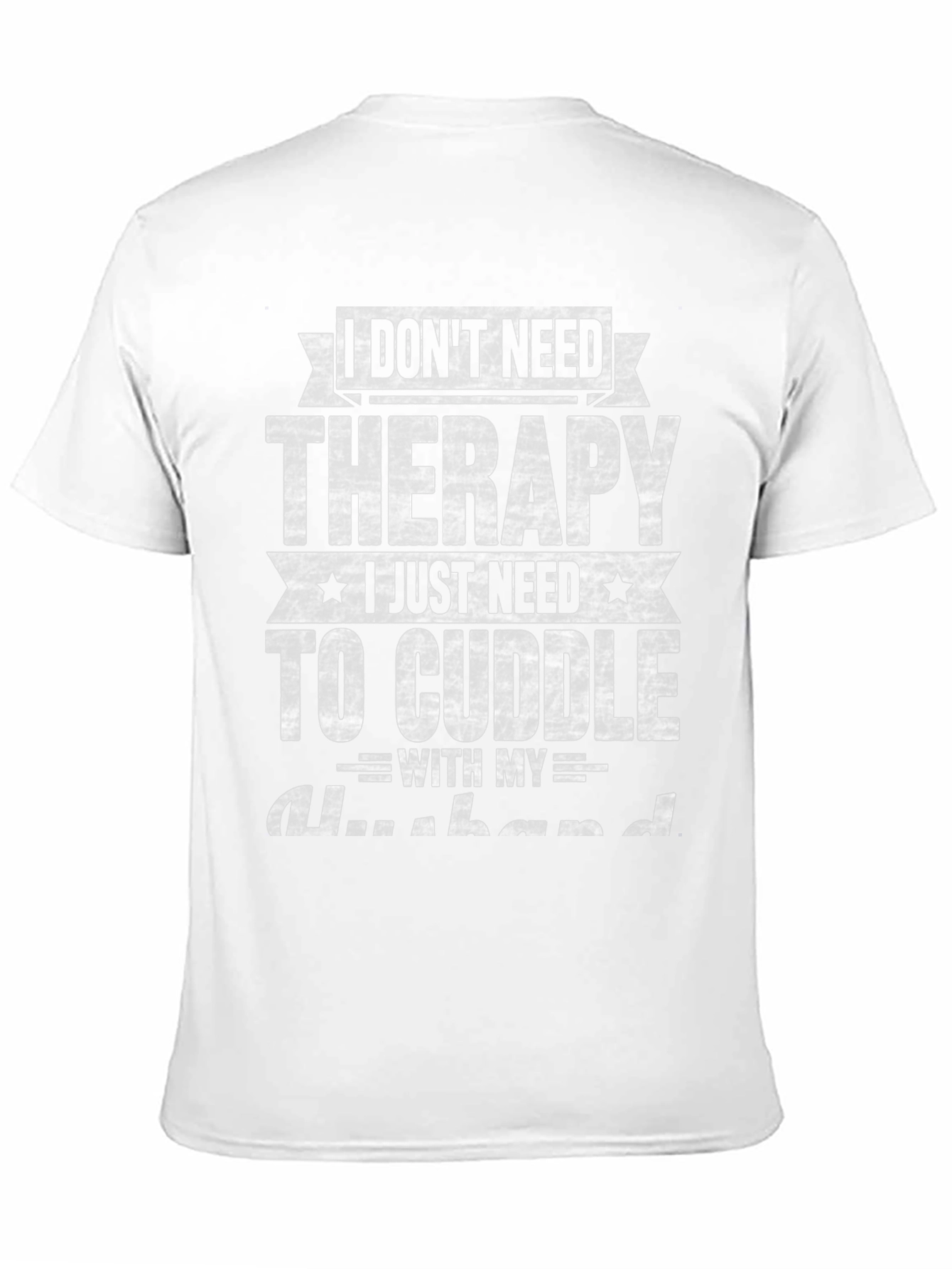 Black Therapy Cuddle Husband Funny Graphic Tee view 11